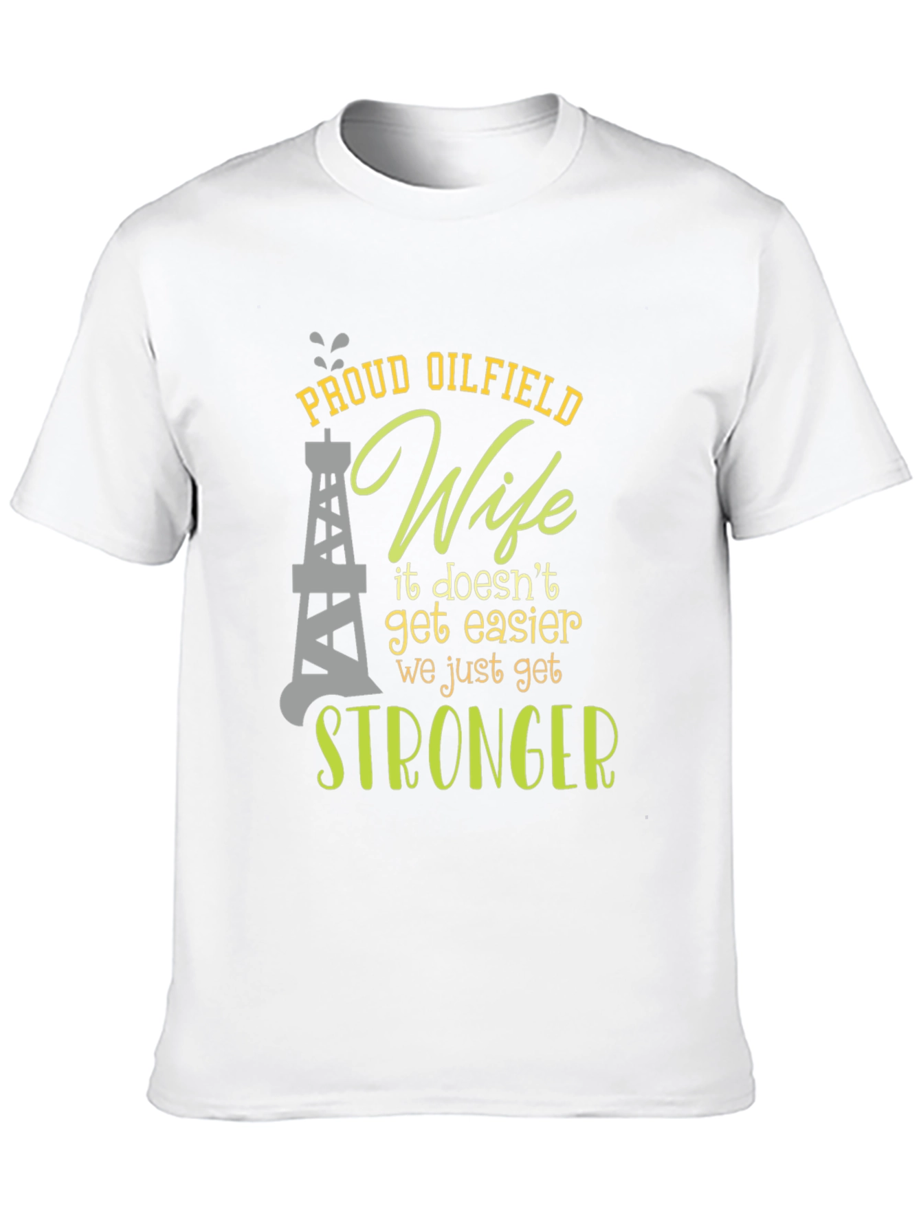 Proud Oilfield Wife T-Shirt