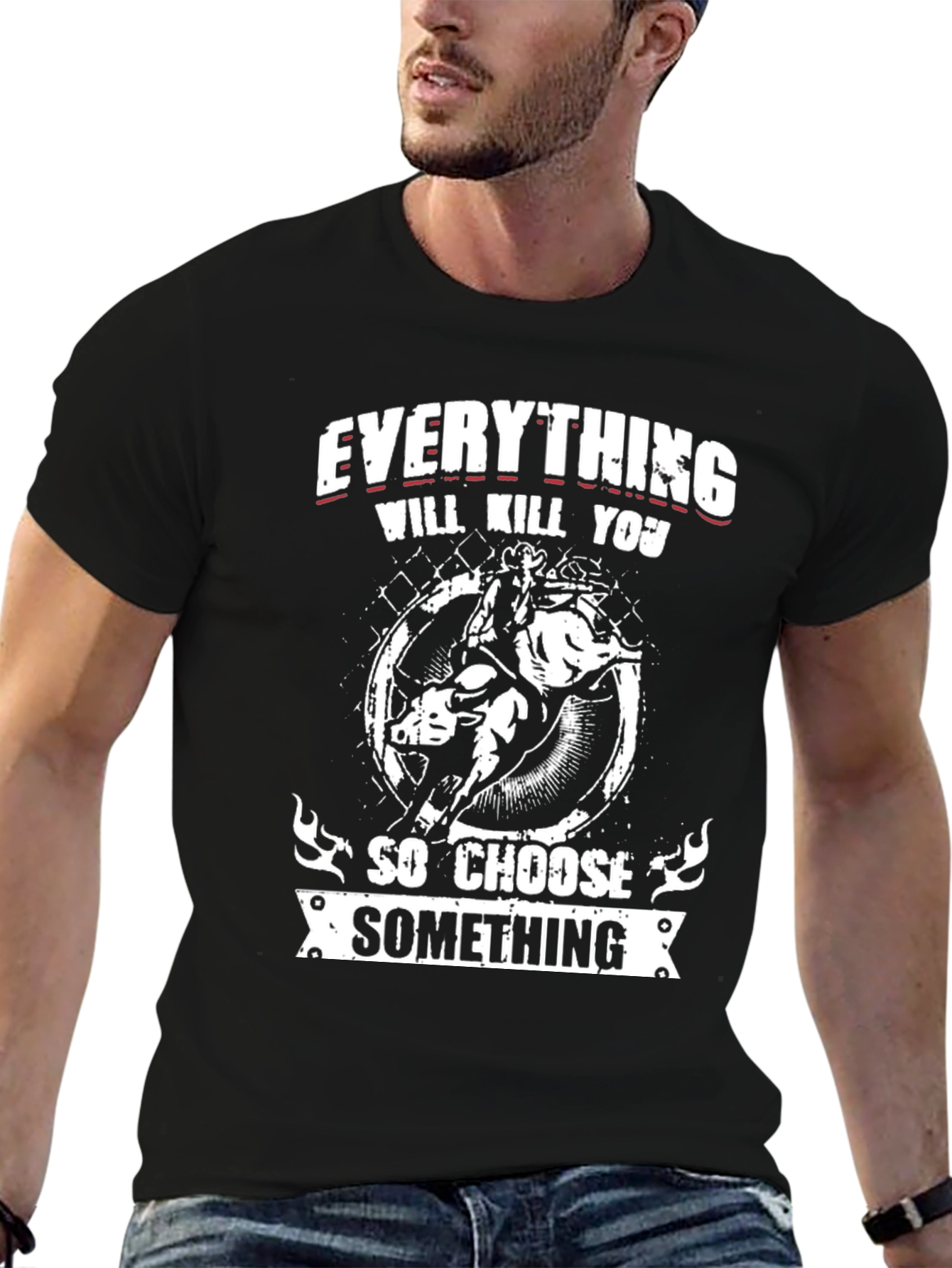 Everything Will Kill You Graphic Tee