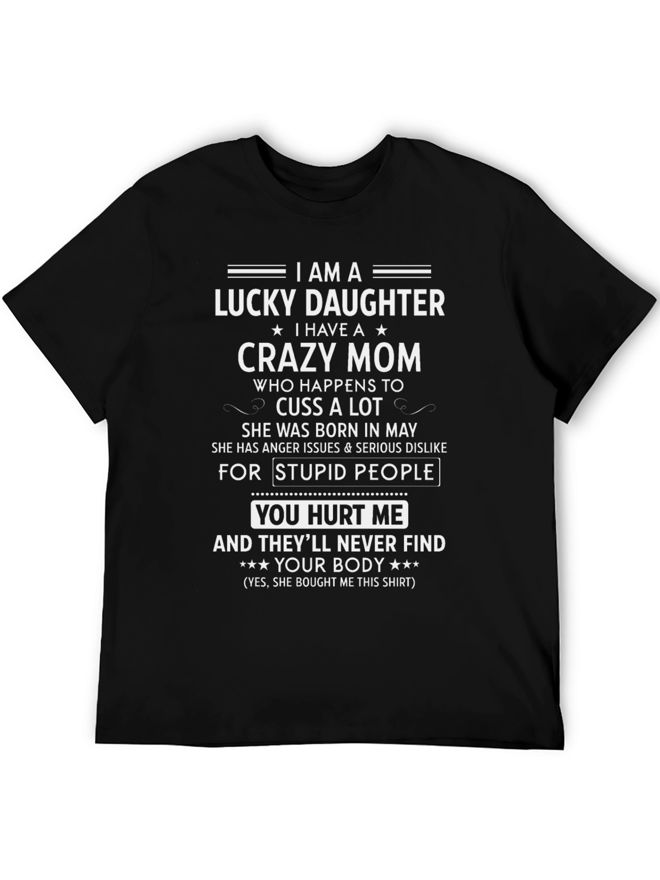 Lucky Daughter Crazy Mom T-Shirt