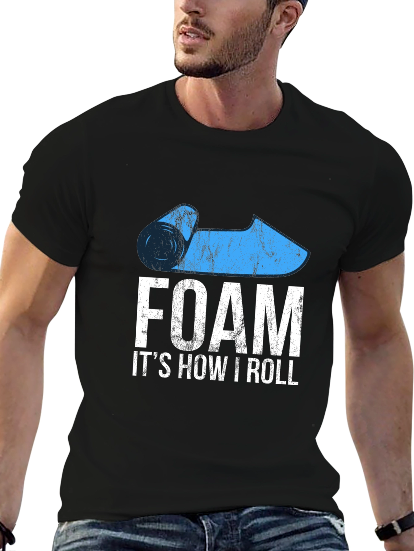 Foam Rolling T-Shirt: Its How I Roll