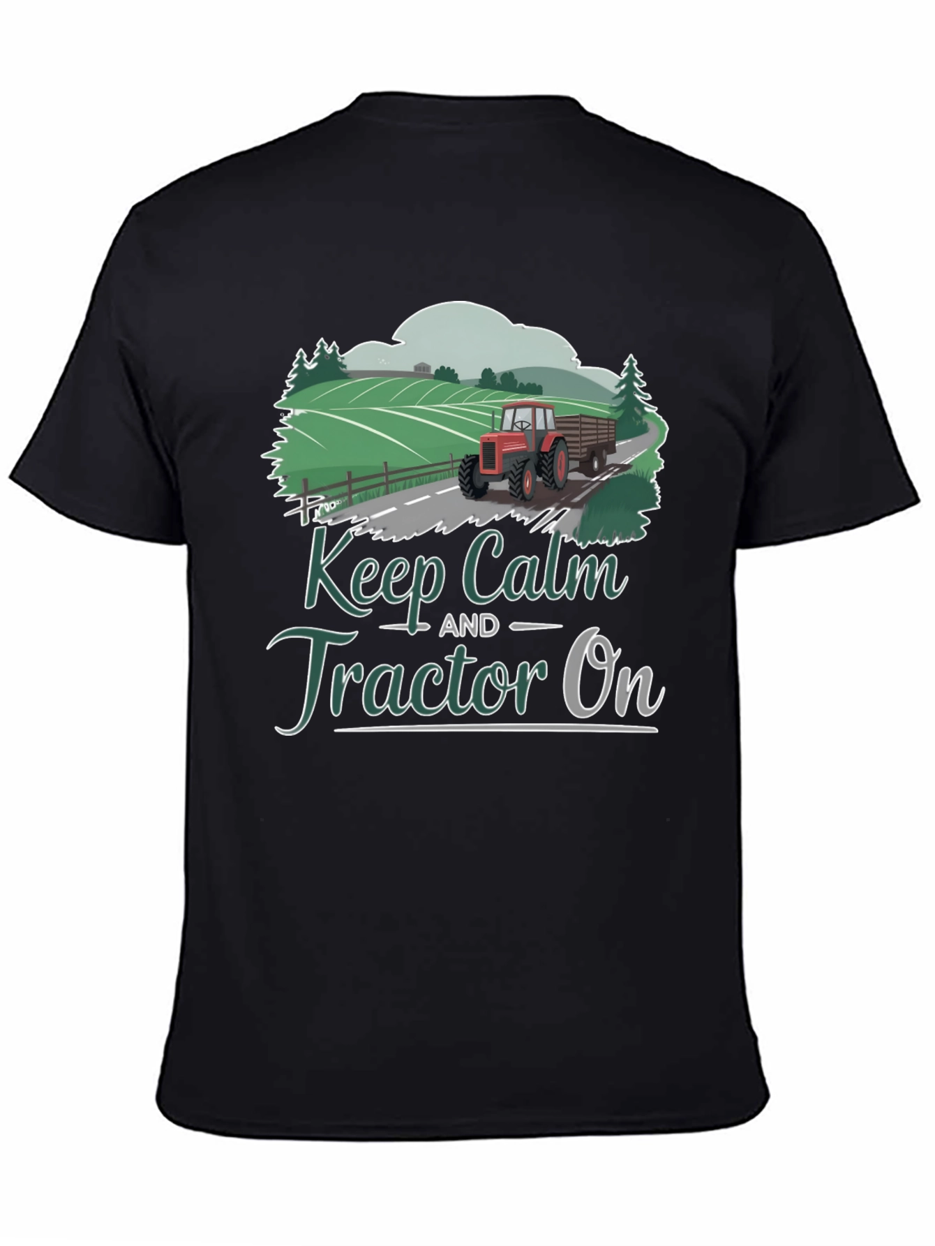 Keep Calm Tractor On Graphic Tee