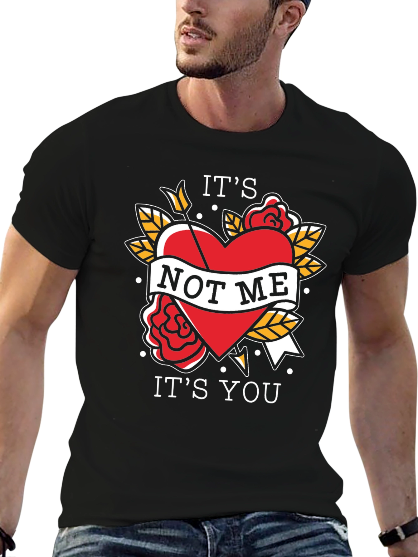 Its Not Me Its You Funny T-Shirt