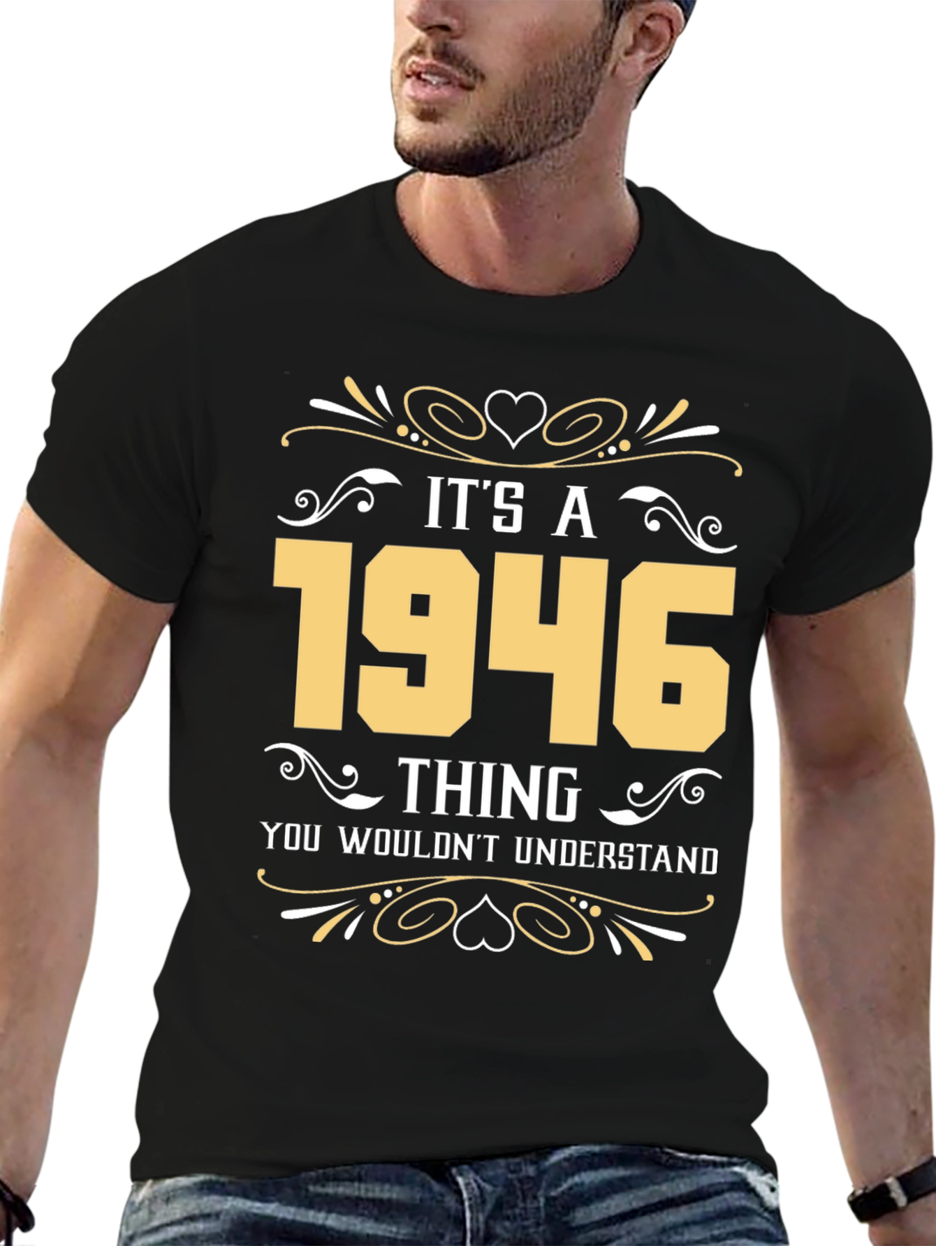 Its a 1946 Thing T-Shirt
