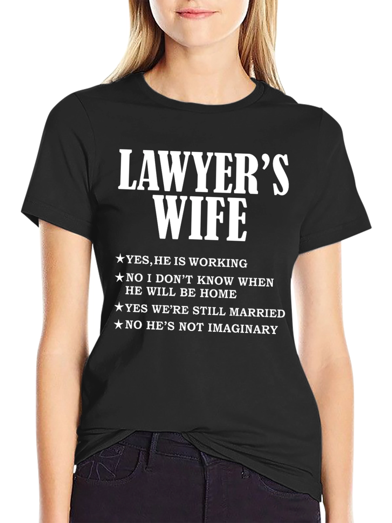 Lawyers Wife T-Shirt - Funny Sarcastic Tee
