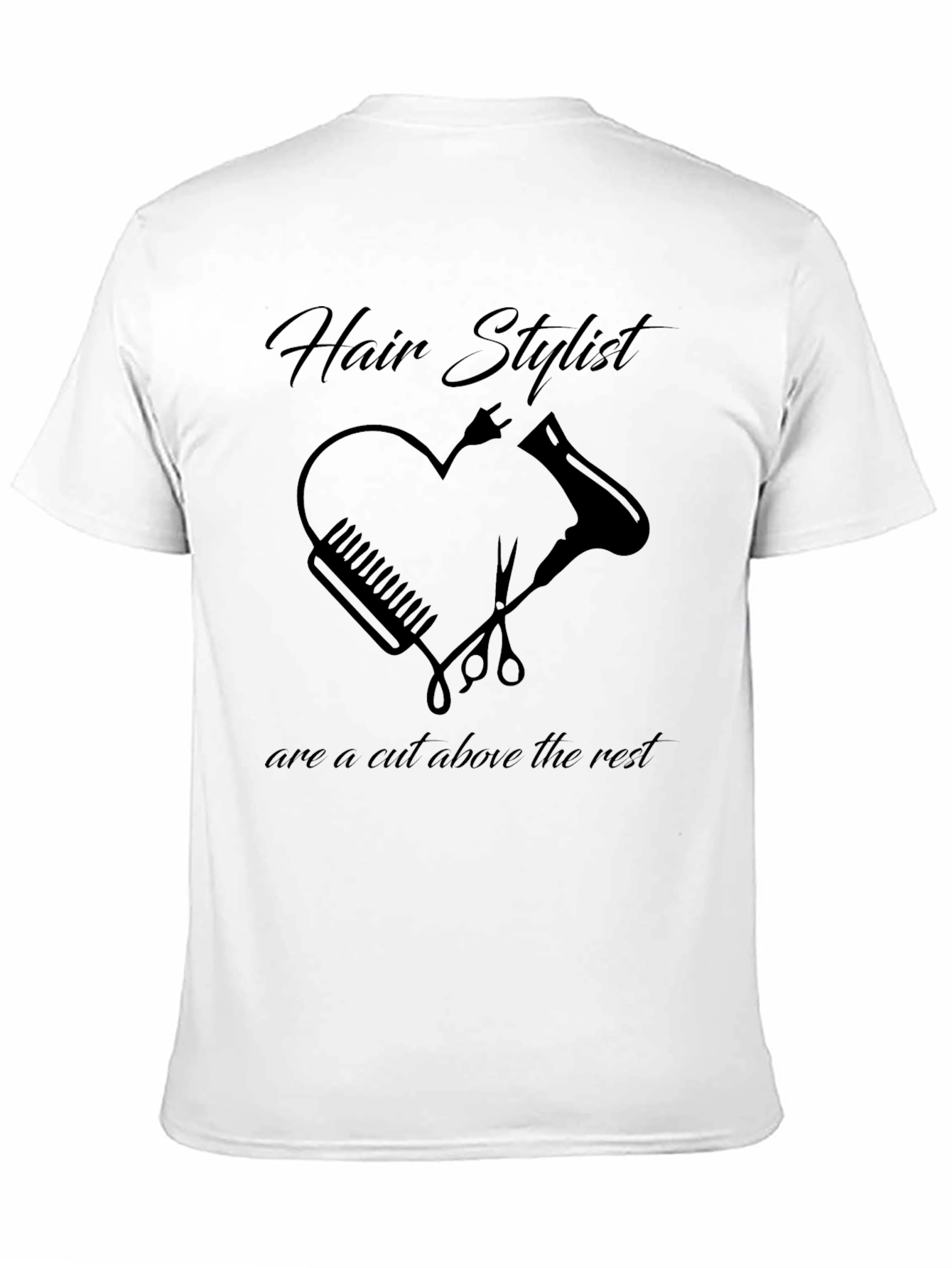 Hair Stylist T-Shirt - A Cut Above