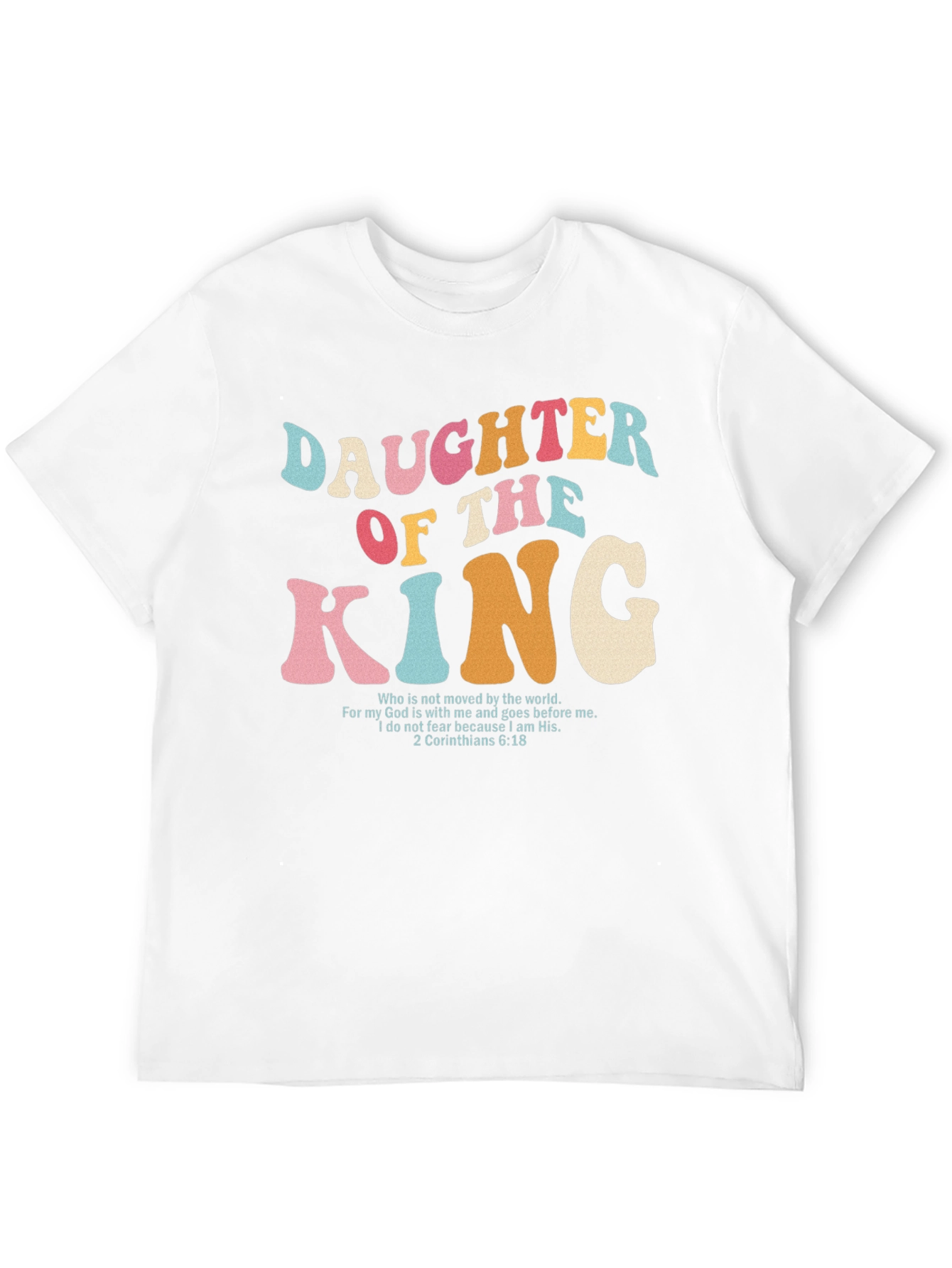 Daughter of the King Christian T-Shirt