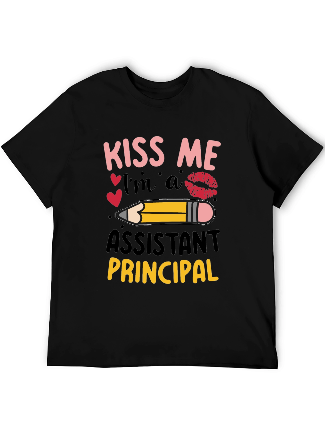 Kiss Me Im an Assistant Principal T-Shirt