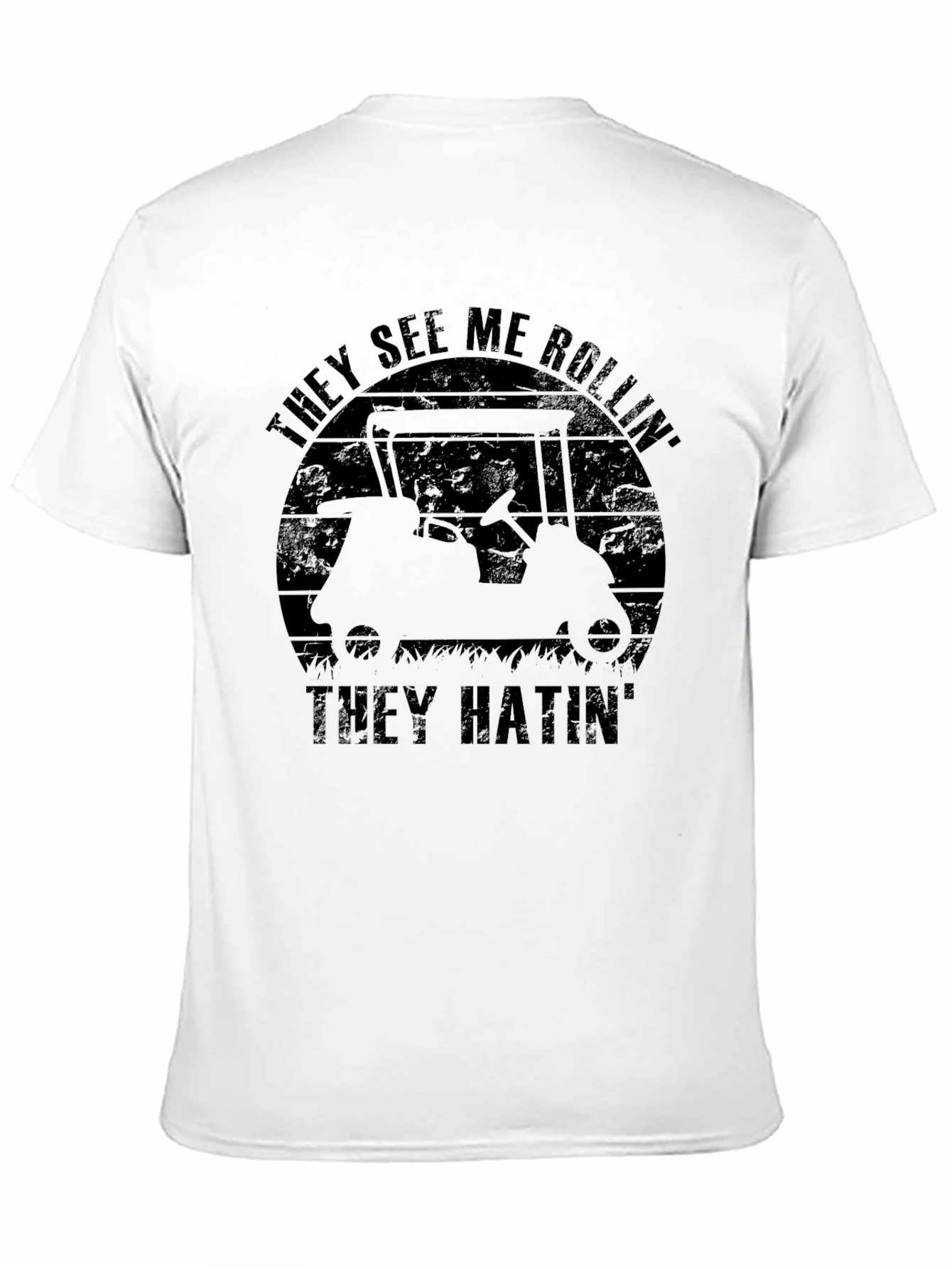 They See Me Rollin Golf Cart T-Shirt