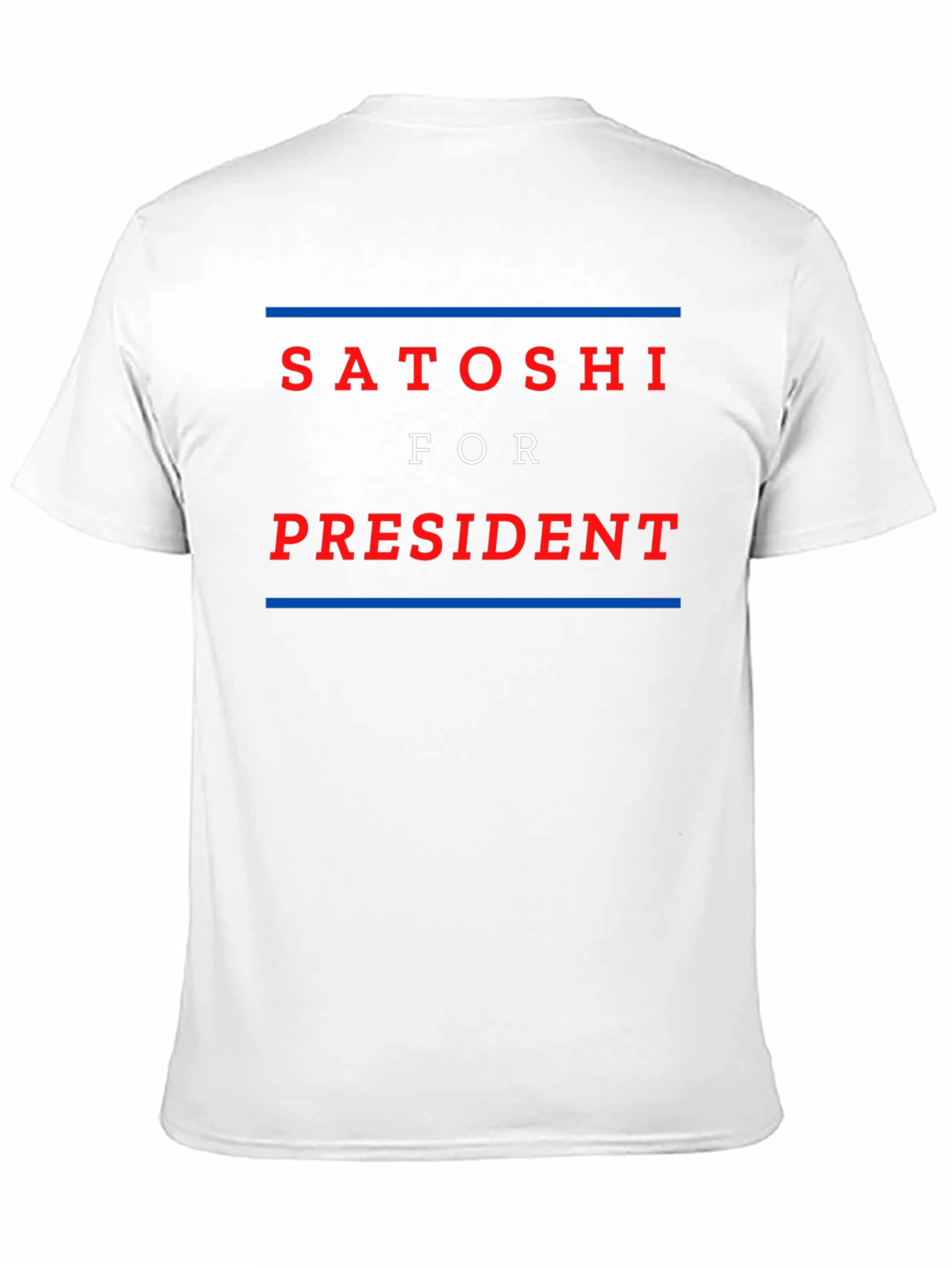 Satoshi for President T-Shirt - Crypto Supporter
