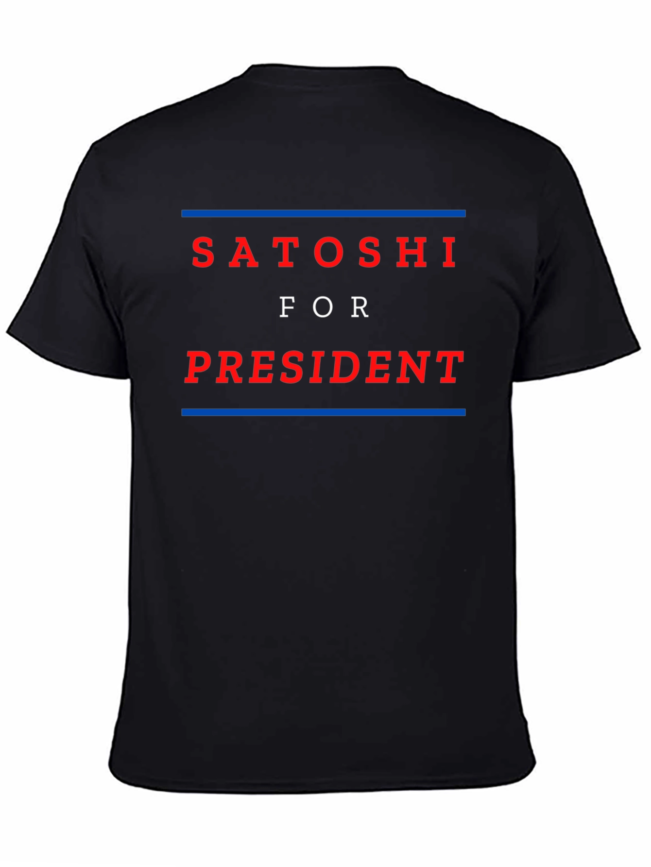 Satoshi for President T-Shirt - Crypto Supporter