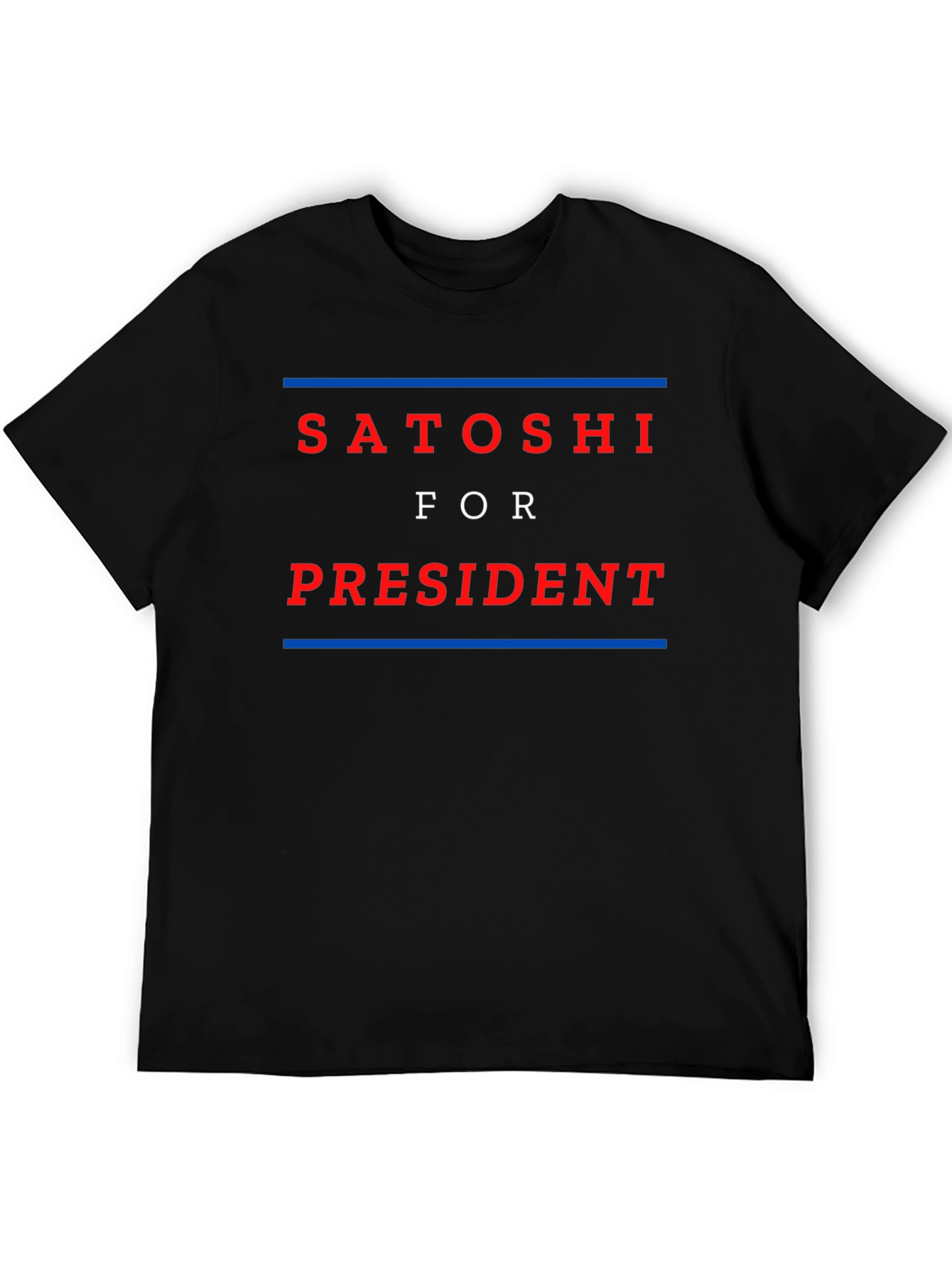 Satoshi for President T-Shirt - Crypto Supporter
