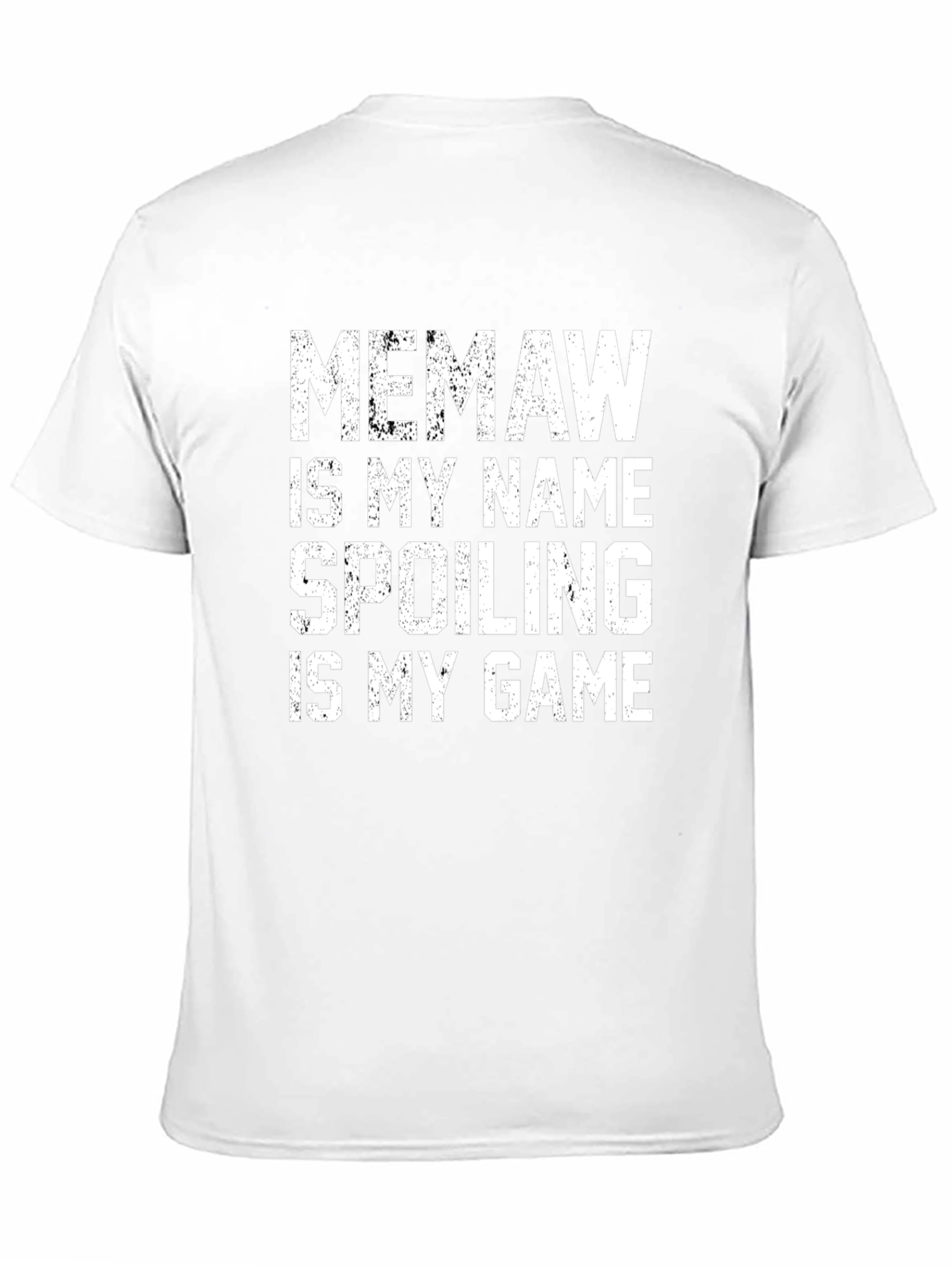 Memaw Spoiling is My Game Tee