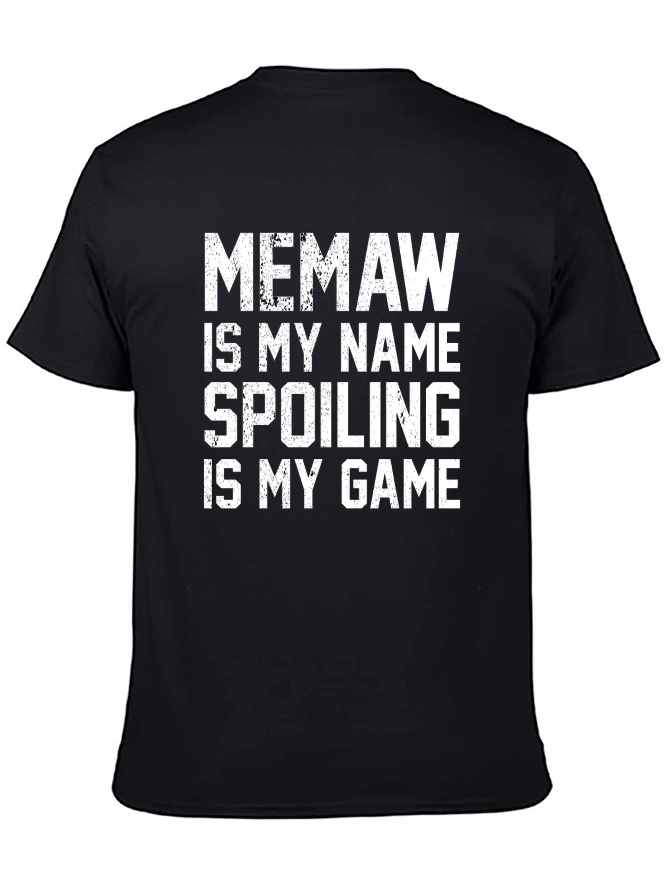 Memaw Spoiling is My Game Tee