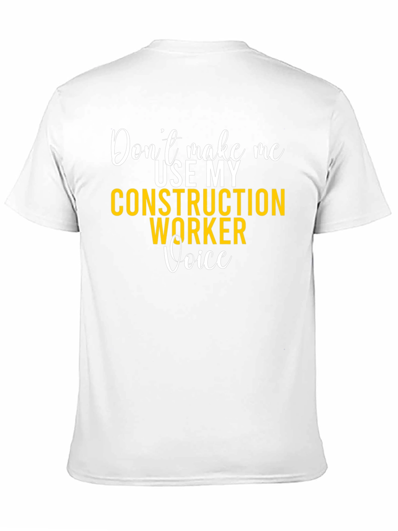 Construction Worker Voice Graphic Tee