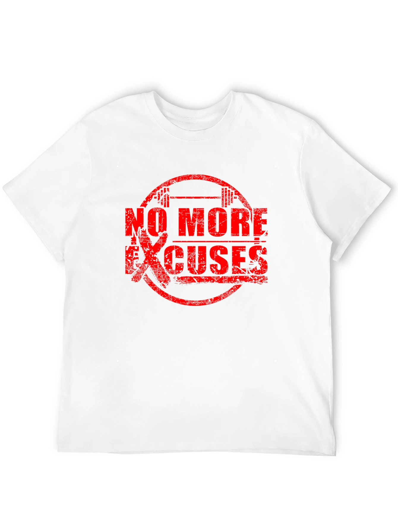 No More Excuses Gym Workout T-Shirt