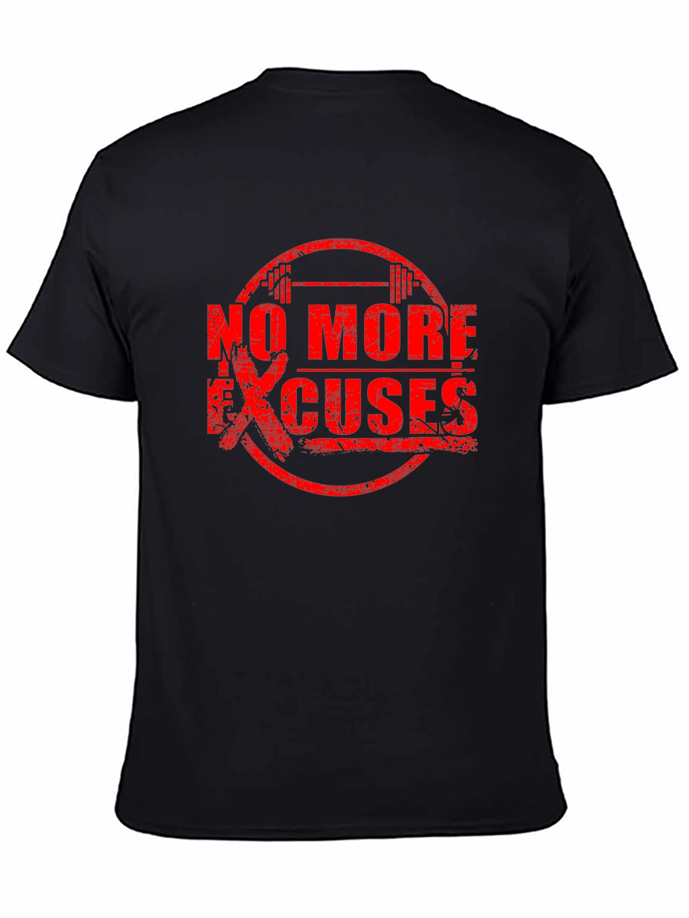 No More Excuses Gym Workout T-Shirt