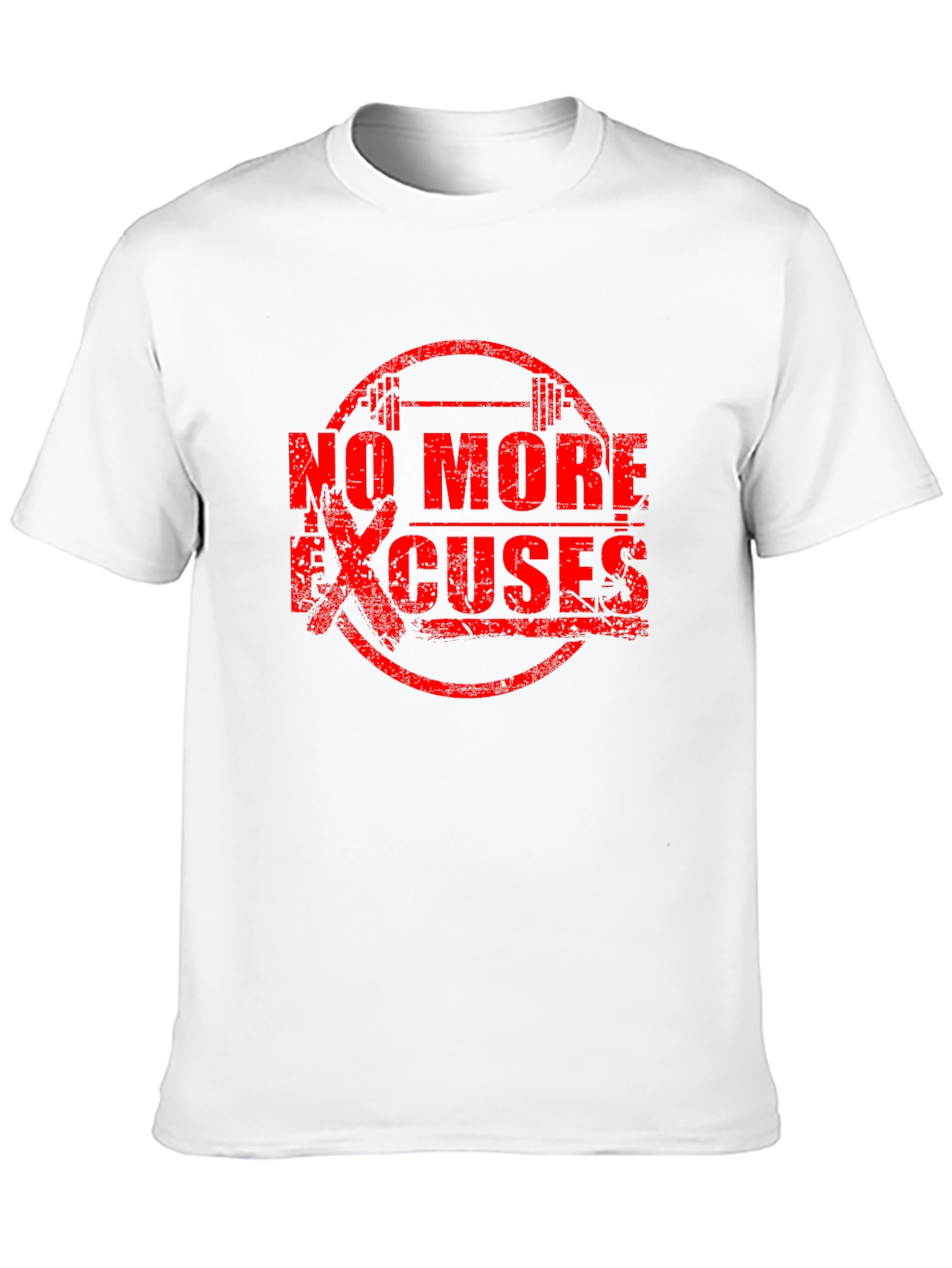 No More Excuses Gym Workout T-Shirt