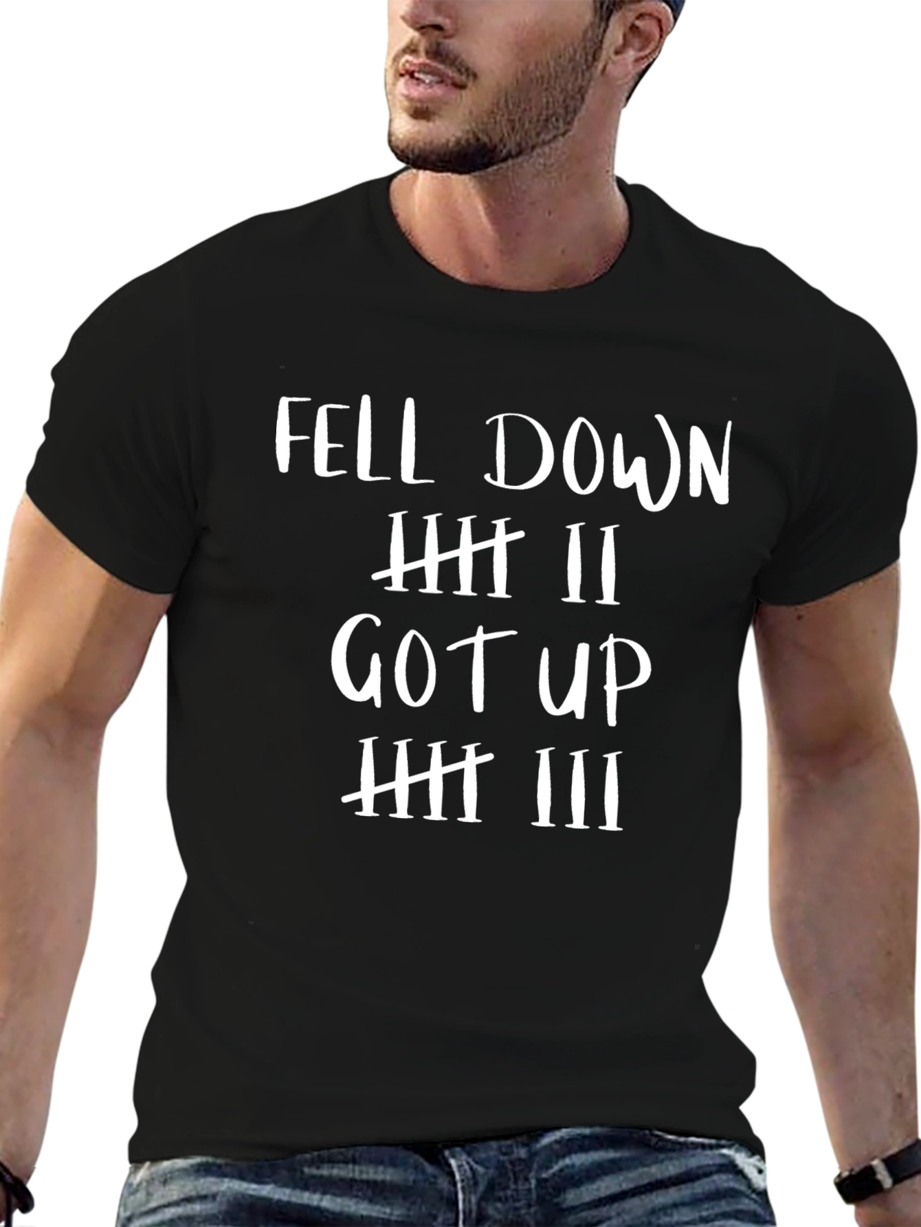 Inspirational Fell Down Got Up Graphic Tee