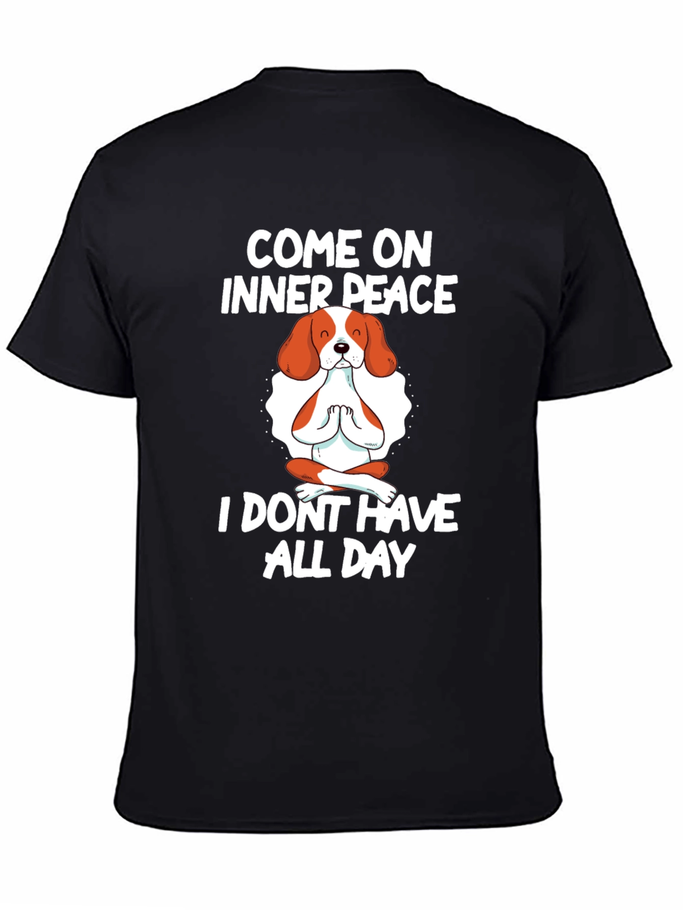 Funny Dog Meditation T-Shirt: Come On Inner Peace