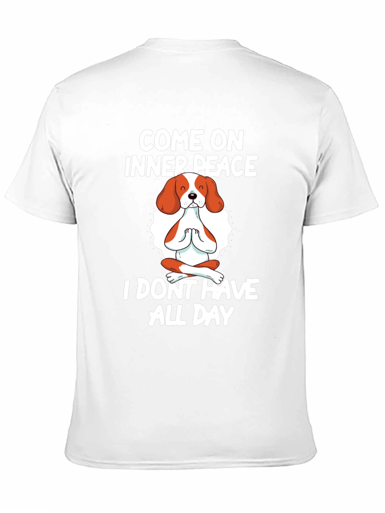 Funny Dog Meditation T-Shirt: Come On Inner Peace