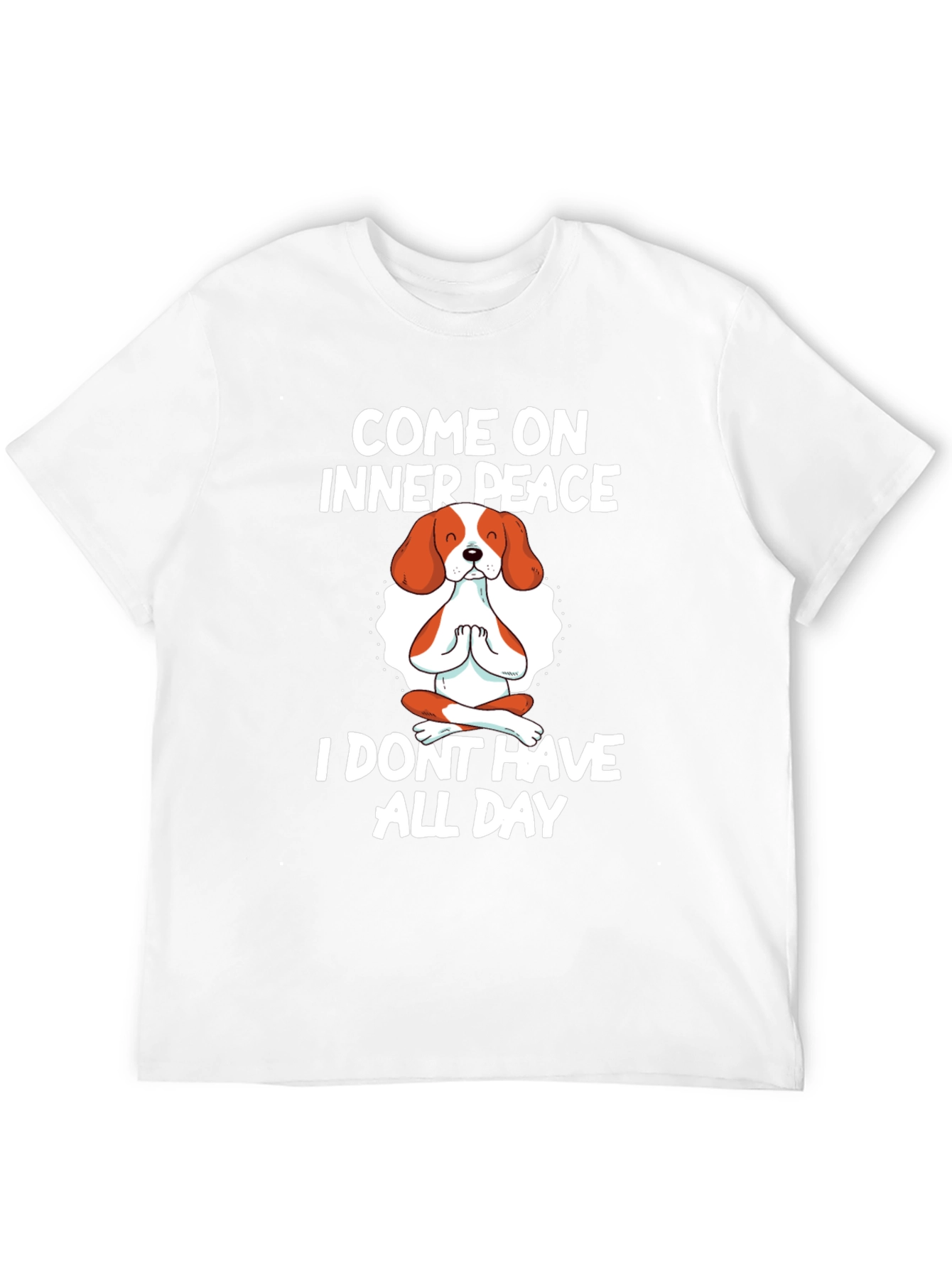 Funny Dog Meditation T-Shirt: Come On Inner Peace