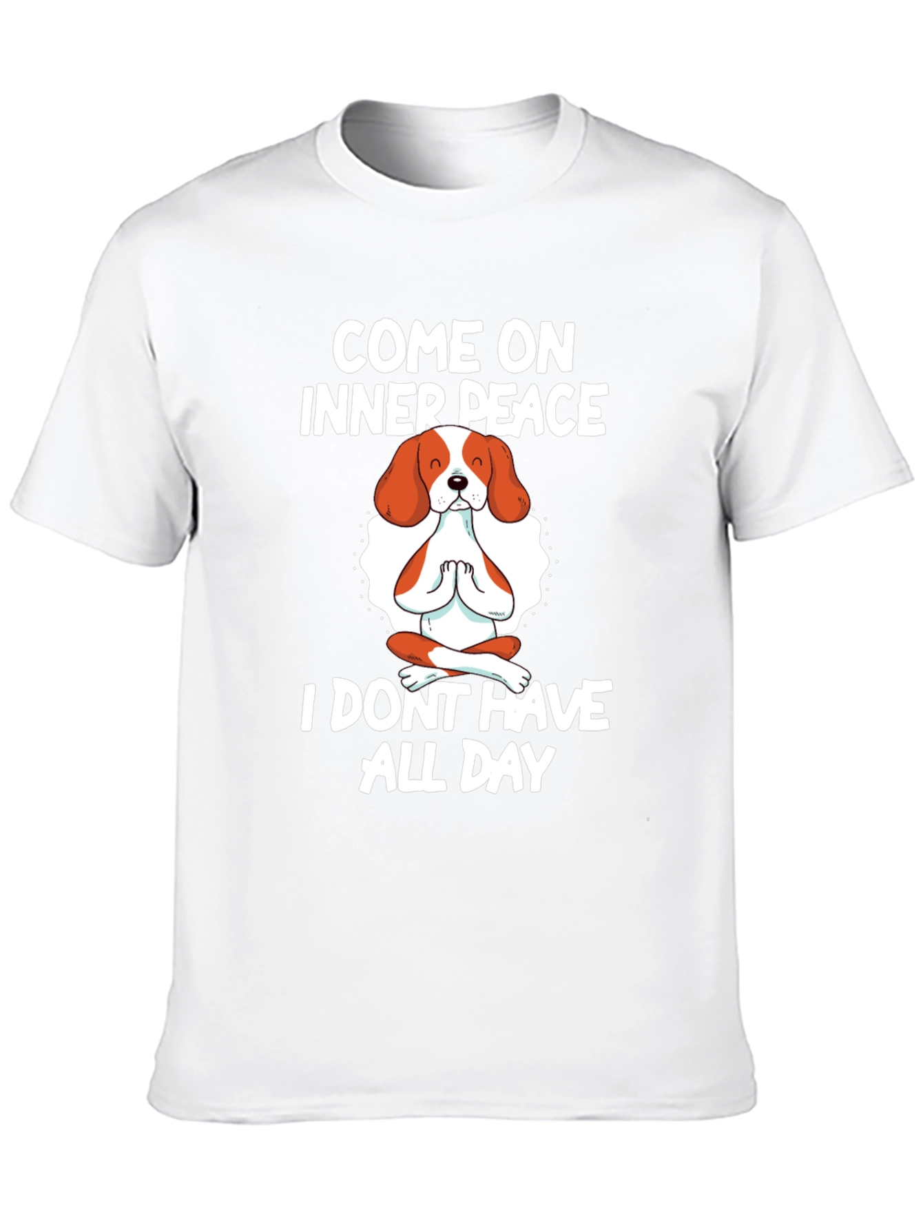 Funny Dog Meditation T-Shirt: Come On Inner Peace