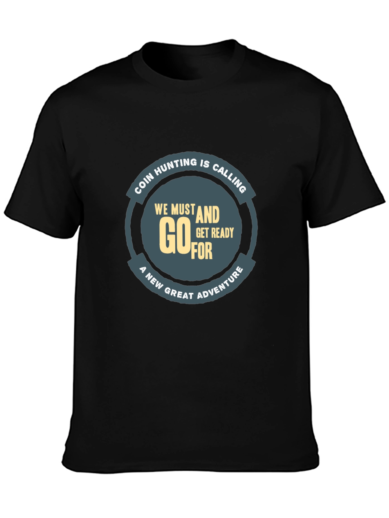 Coin Hunting Adventure T-Shirt