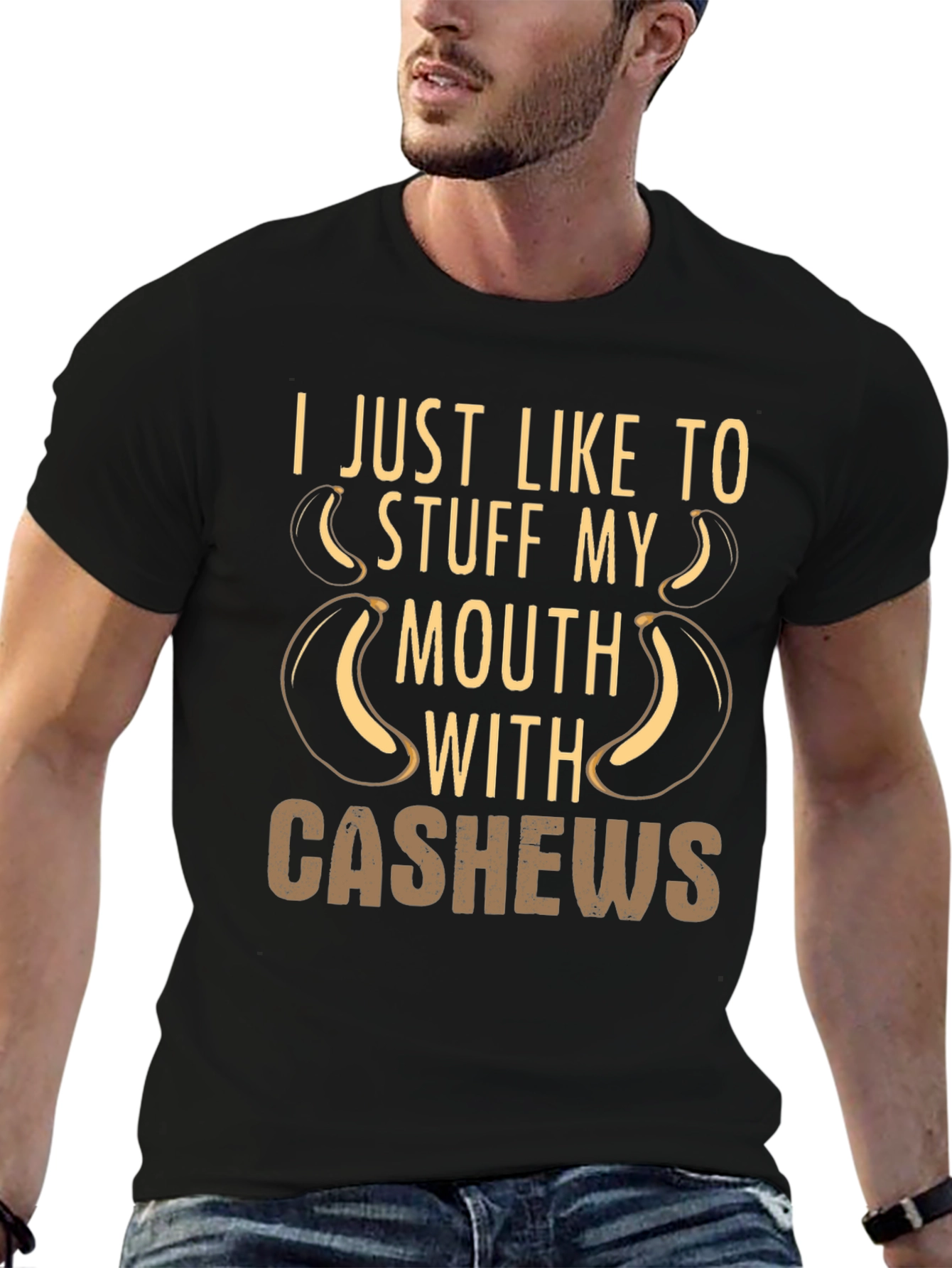 Cashews Humor T-Shirt - Stuff My Mouth
