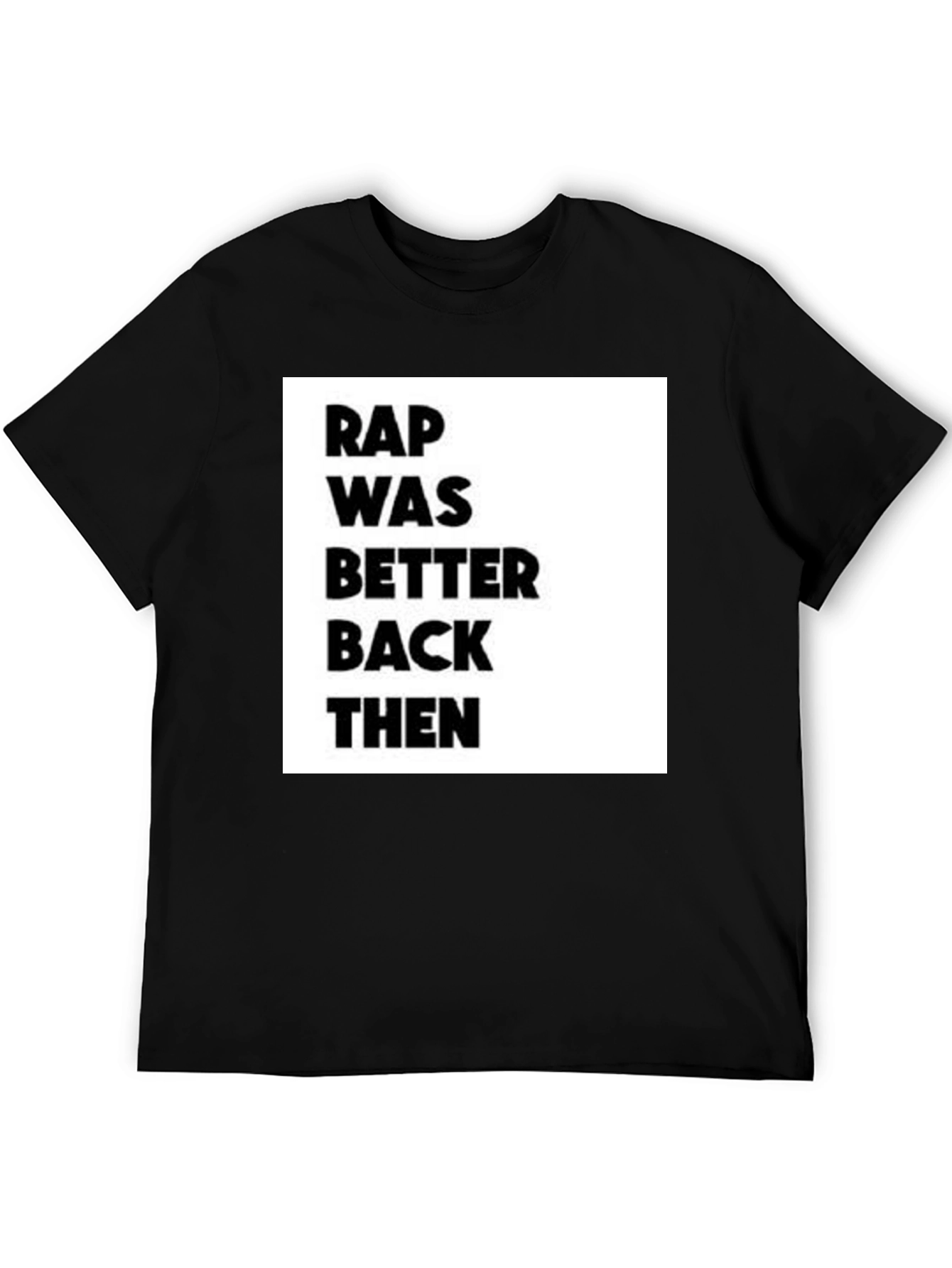 Rap Was Better Back Then Graphic Tee