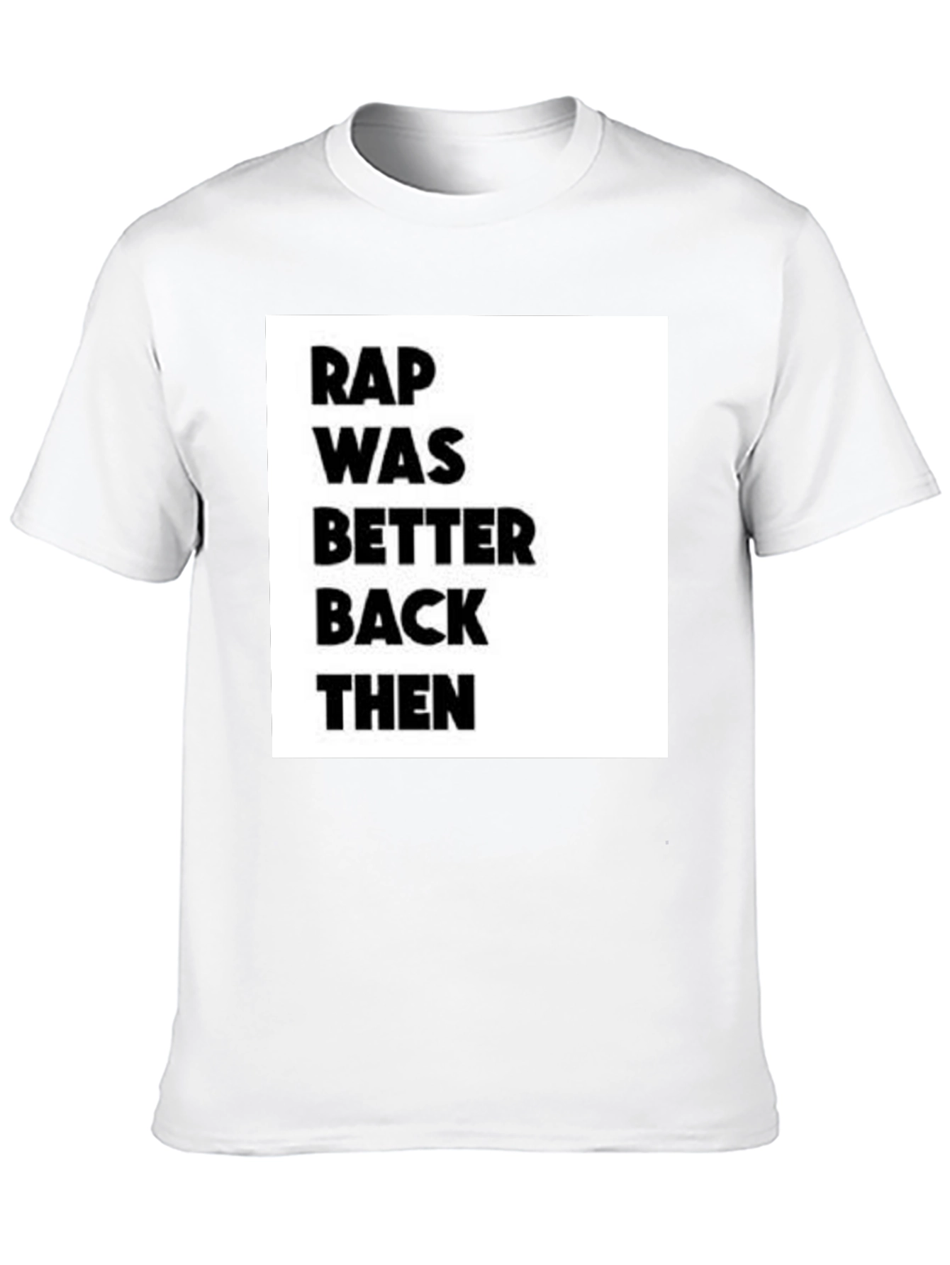 Rap Was Better Back Then Graphic Tee