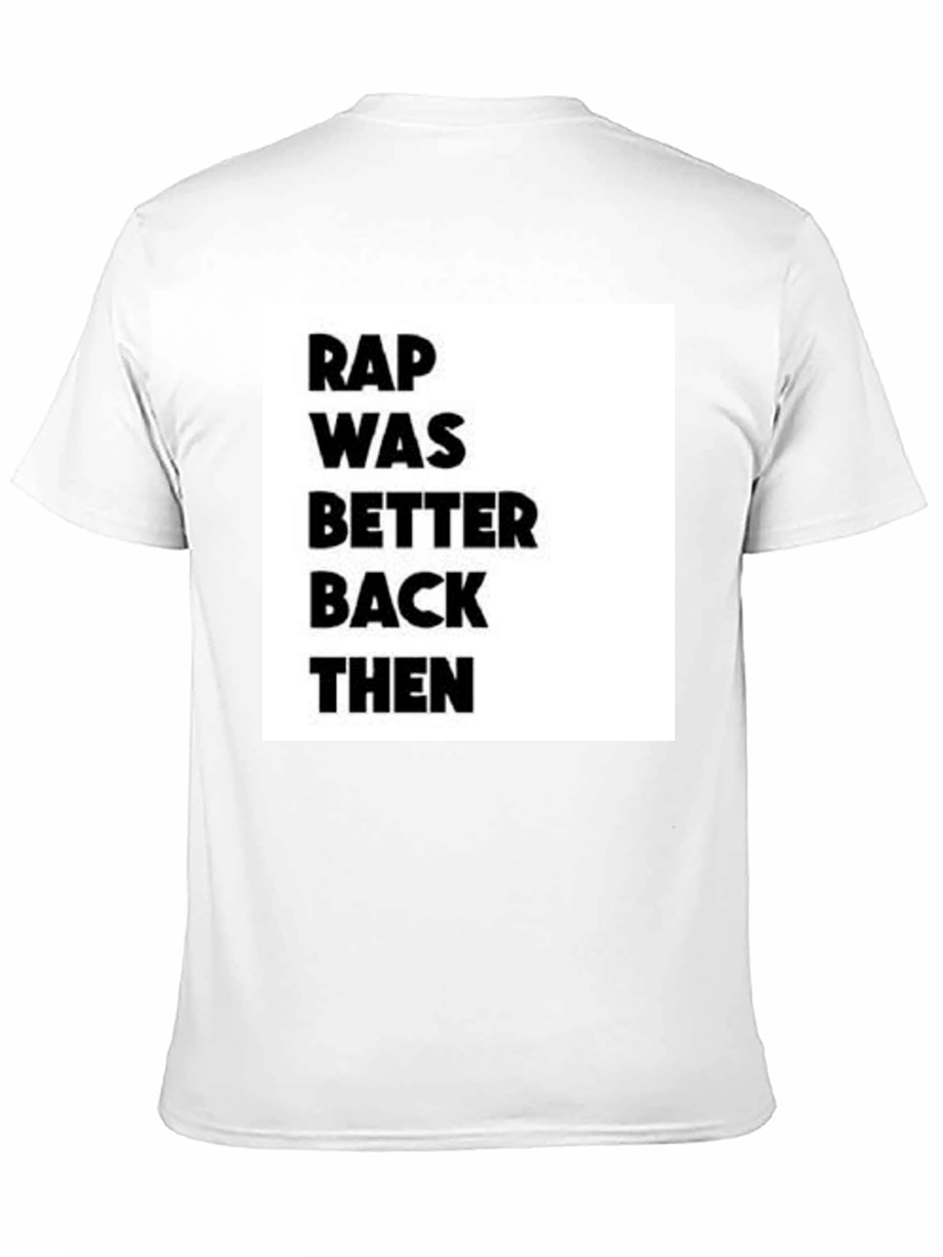Rap Was Better Back Then Graphic Tee