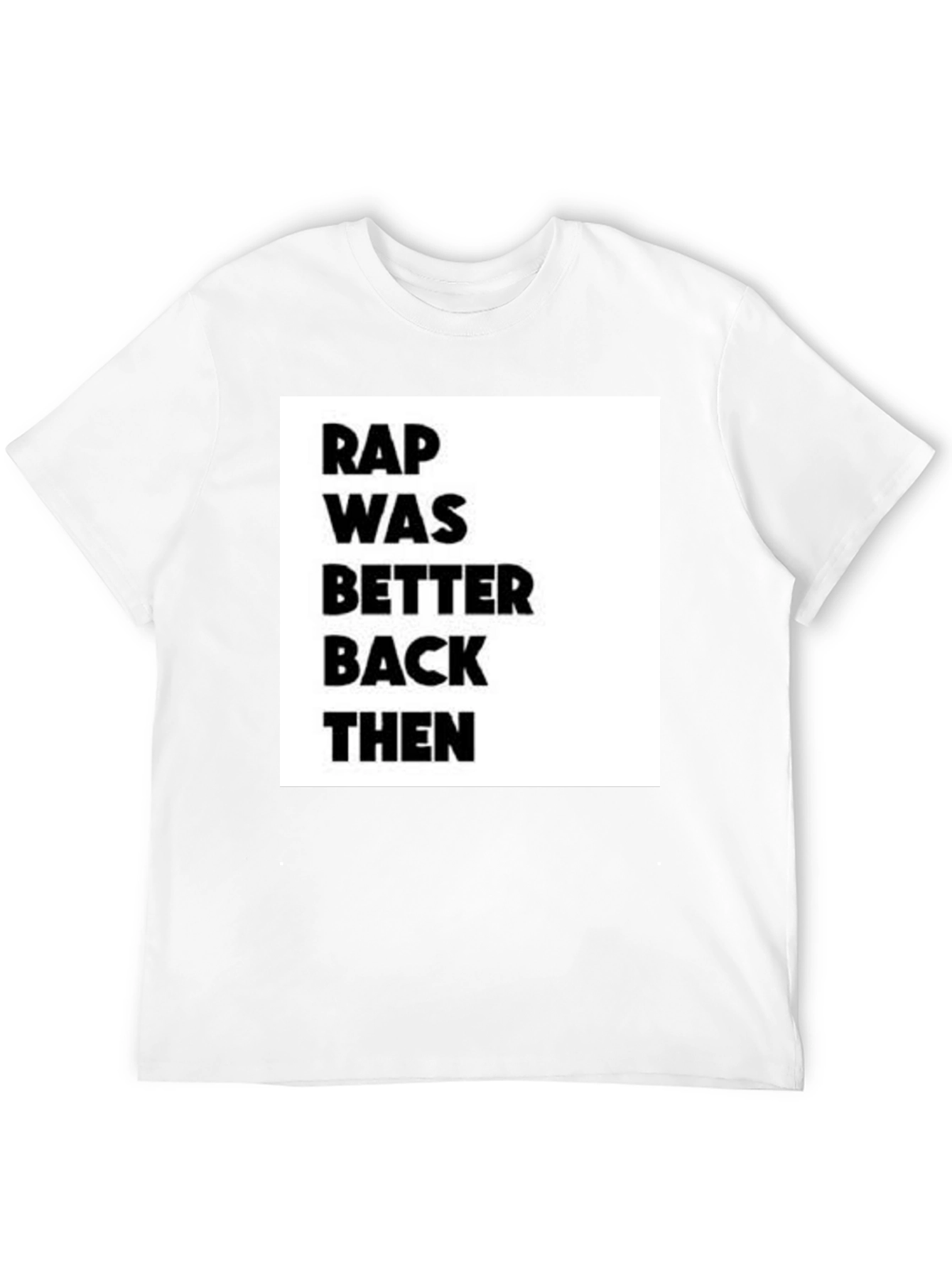 Rap Was Better Back Then Graphic Tee