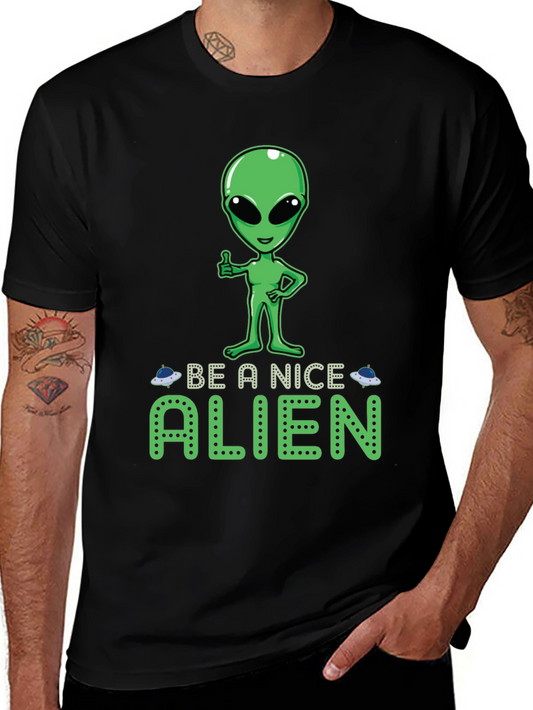 Be A Nice Alien Graphic Tee