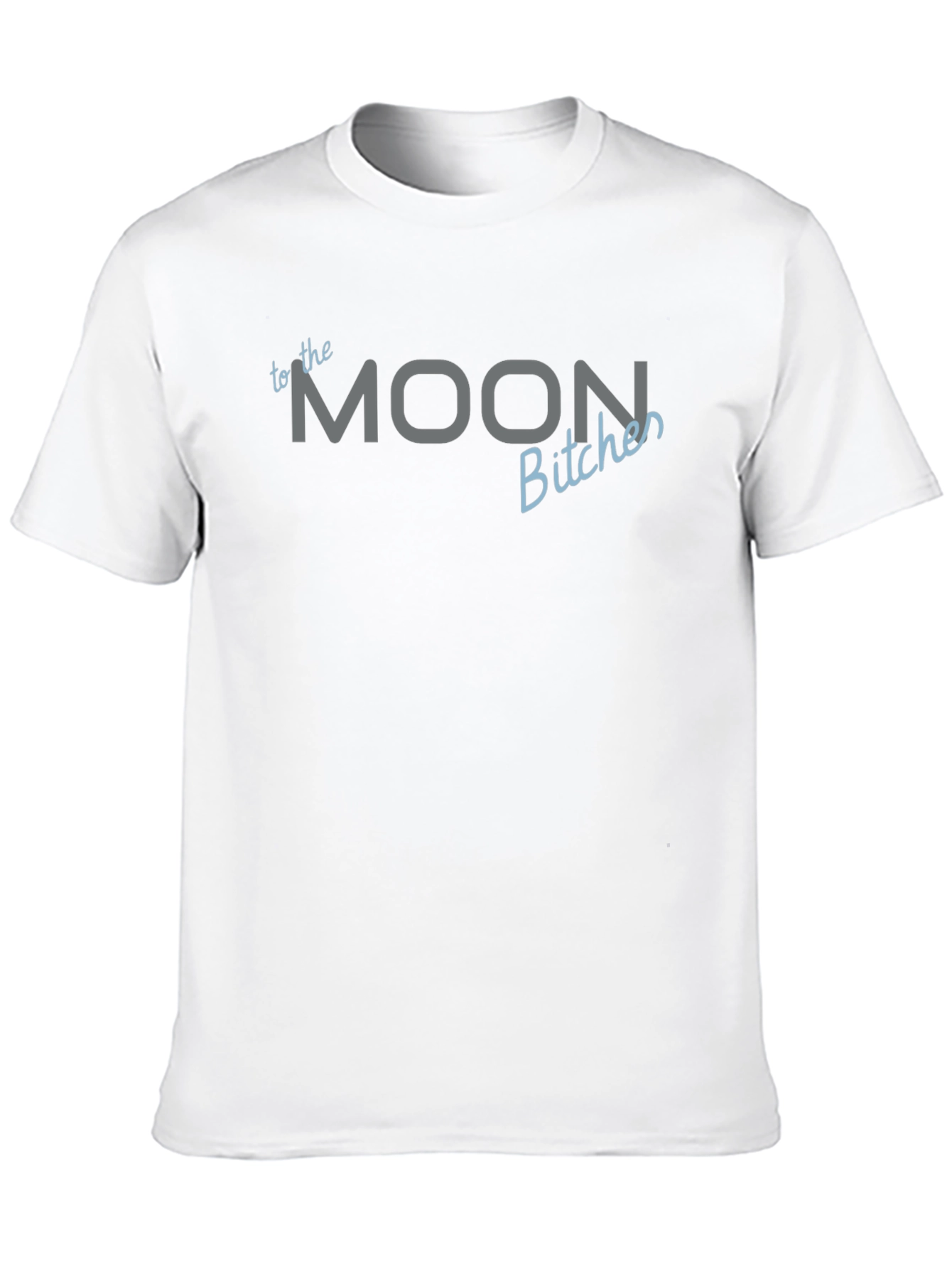 To The Moon Bitches Black T-Shirt