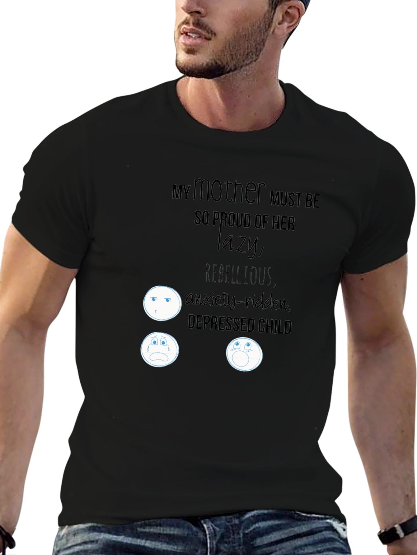 My Mother Must Be So Proud T-Shirt