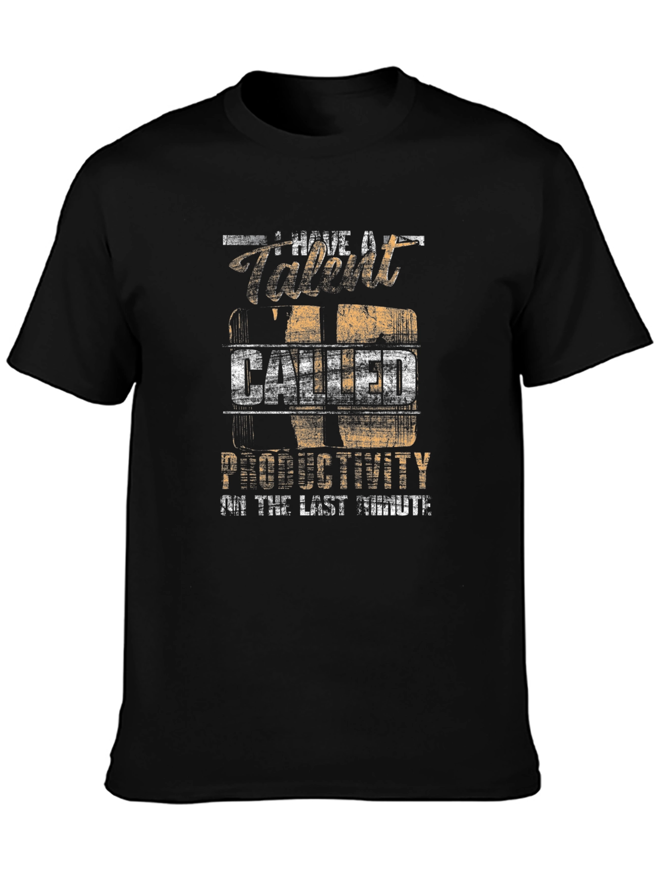 Talent Called Productivity Last Minute Black T-Shirt