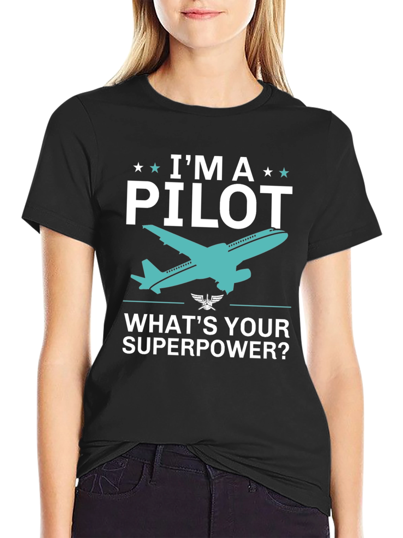 Im A Pilot Whats Your Superpower? T-Shirt