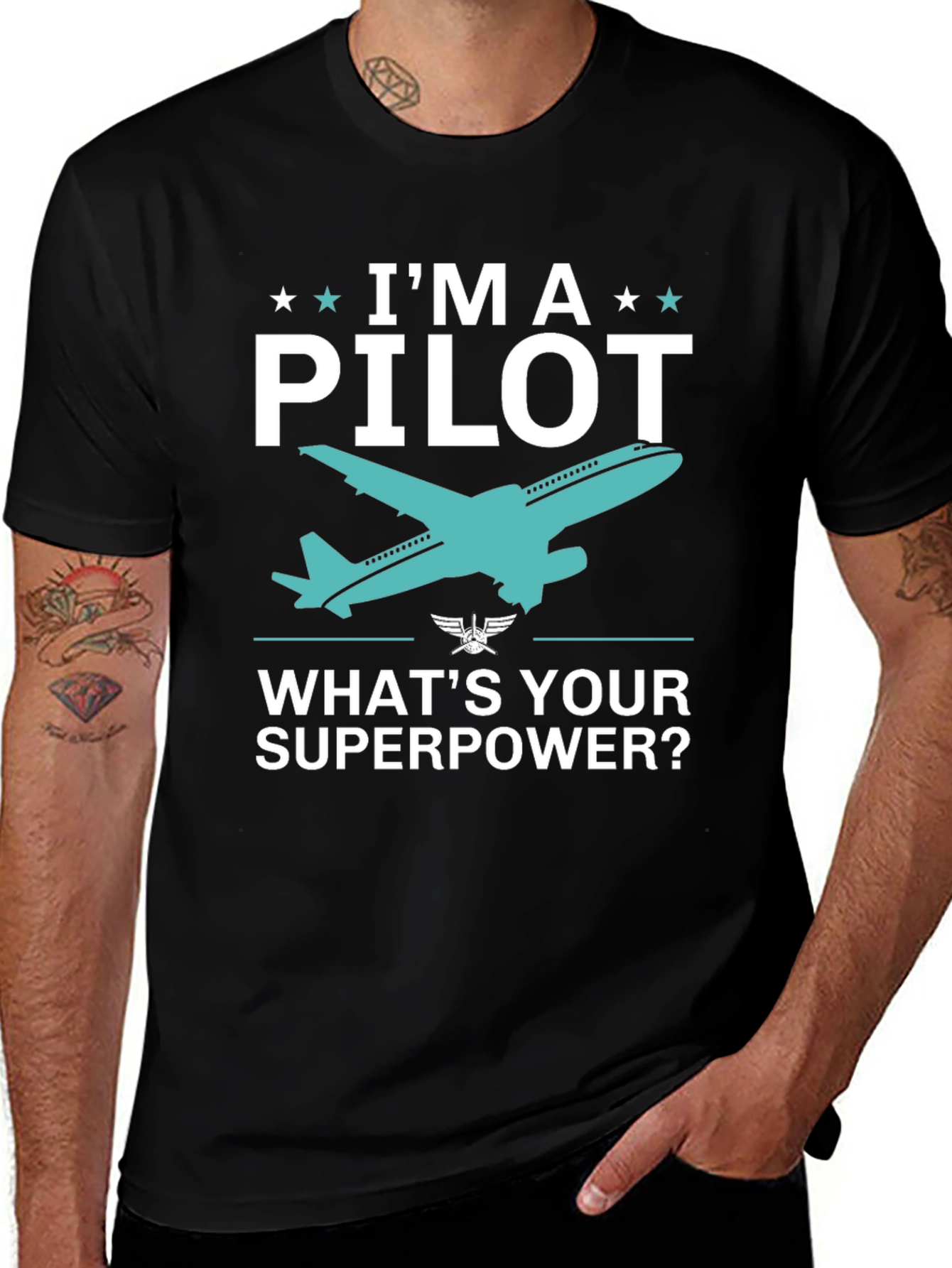 Im A Pilot Whats Your Superpower? T-Shirt