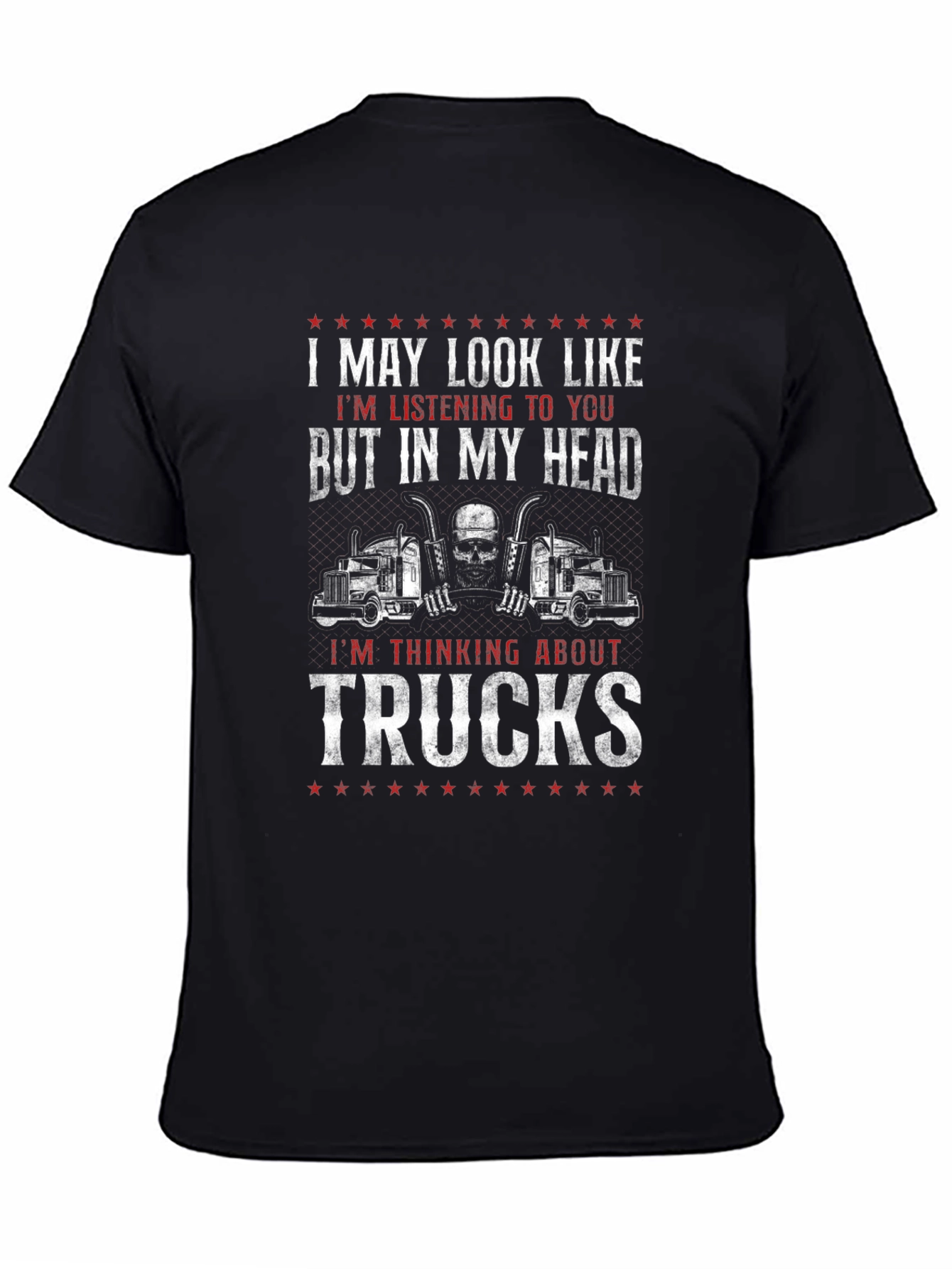 Trucks T-Shirt - Funny Trucker Gift