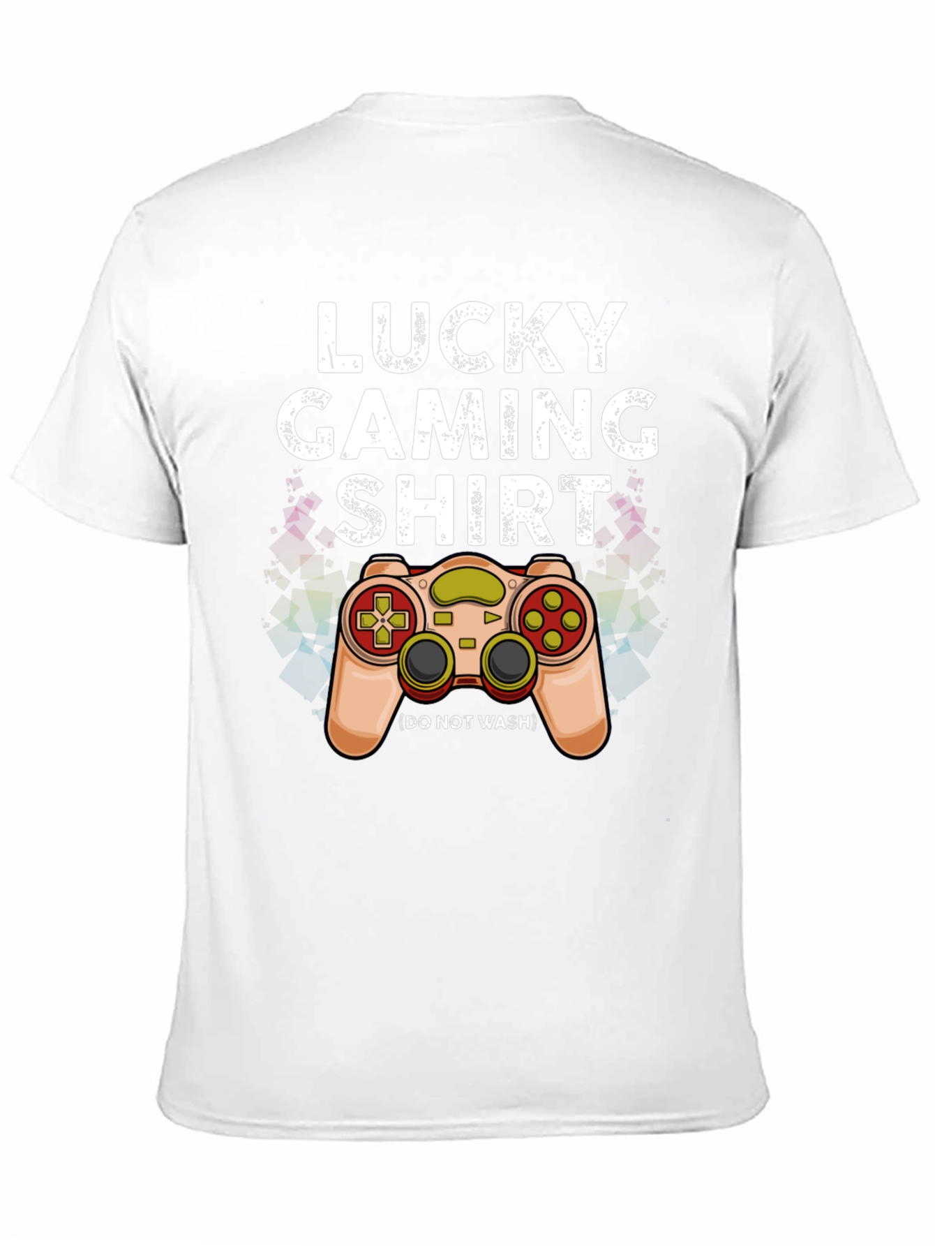 Lucky Gaming Shirt - Dont Wash Gamer Tee