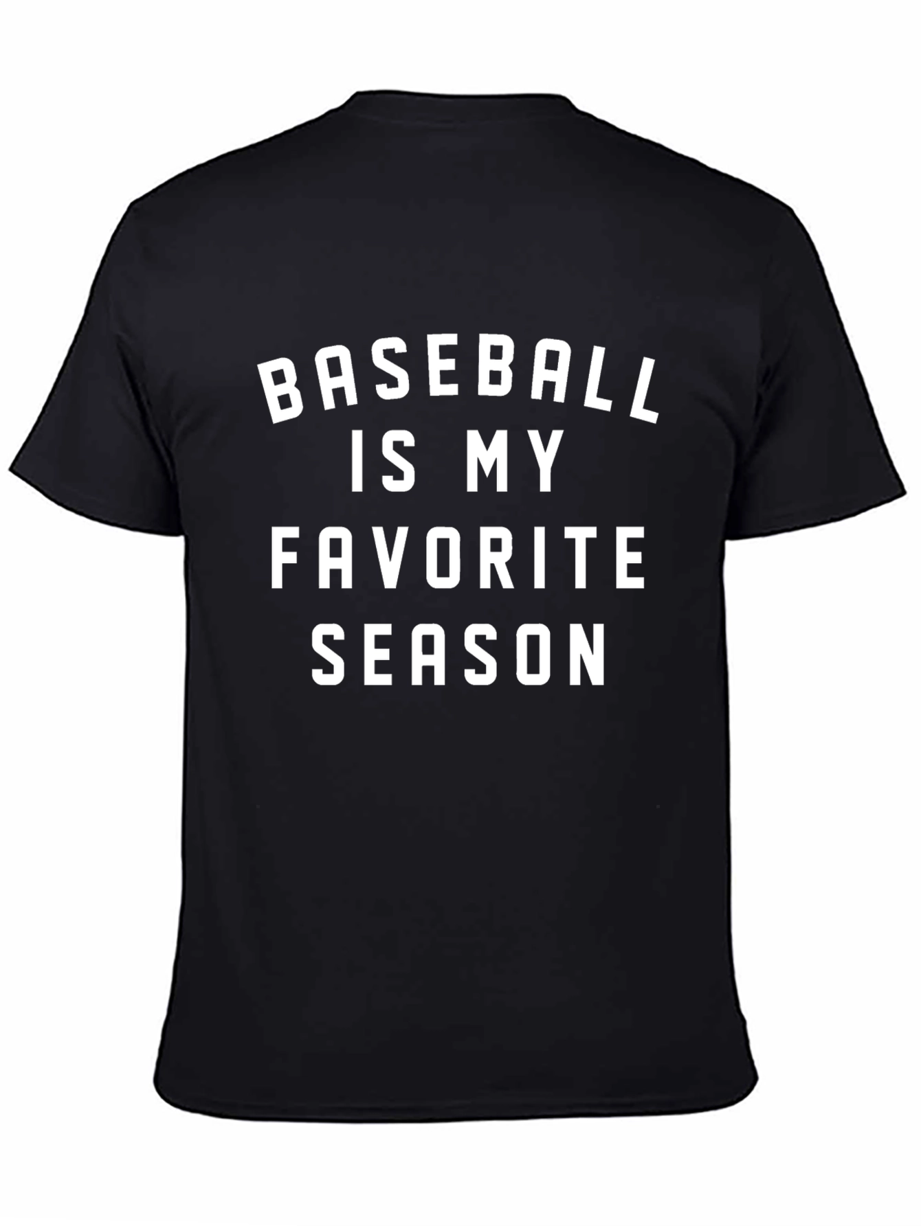 Baseball is My Favorite Season T-Shirt