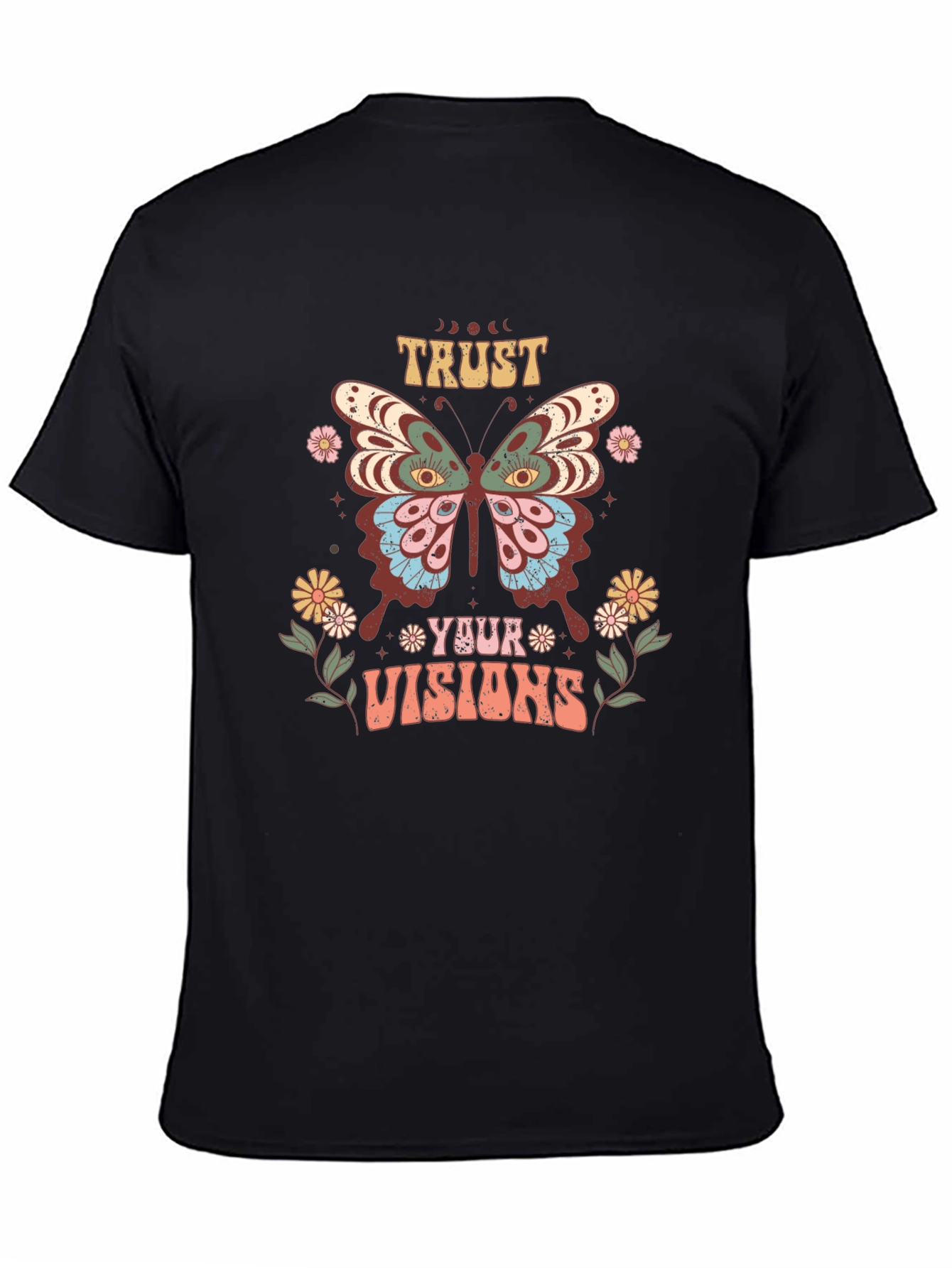 Trust Your Visions Butterfly Graphic T-Shirt