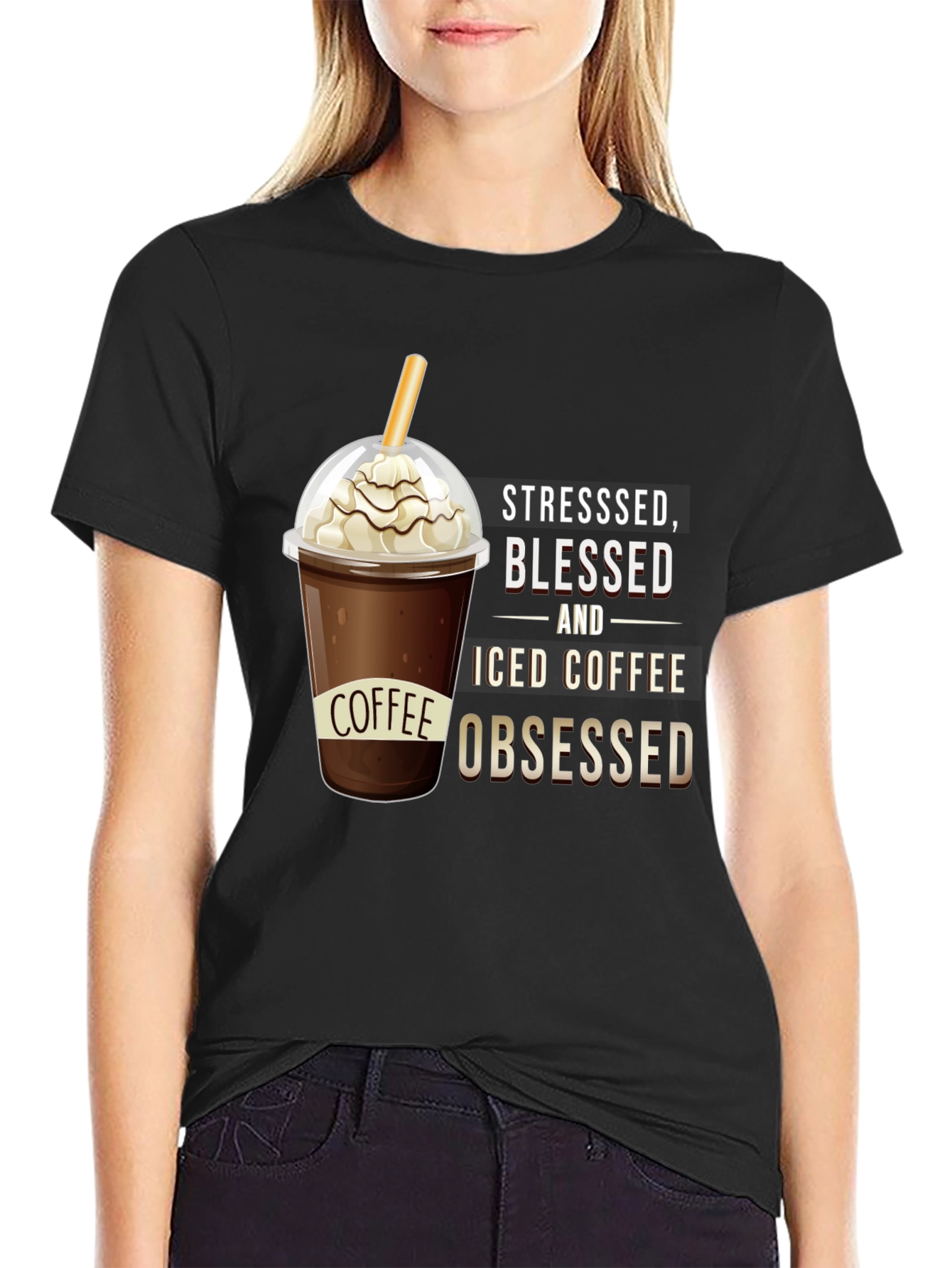 Stressed Blessed and Iced Coffee Obsessed T-Shirt