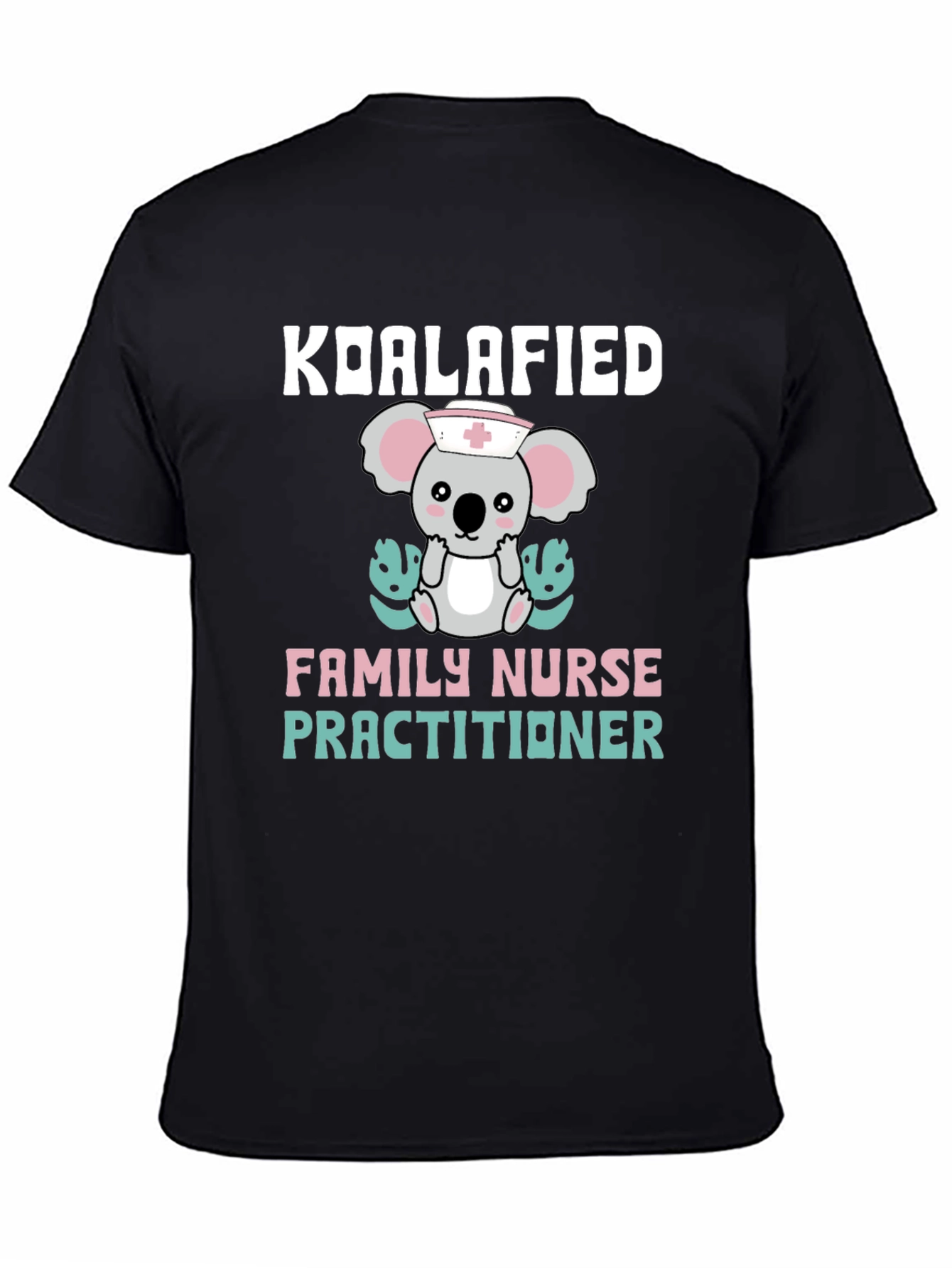 Koalafied Nurse Practitioner T-Shirt