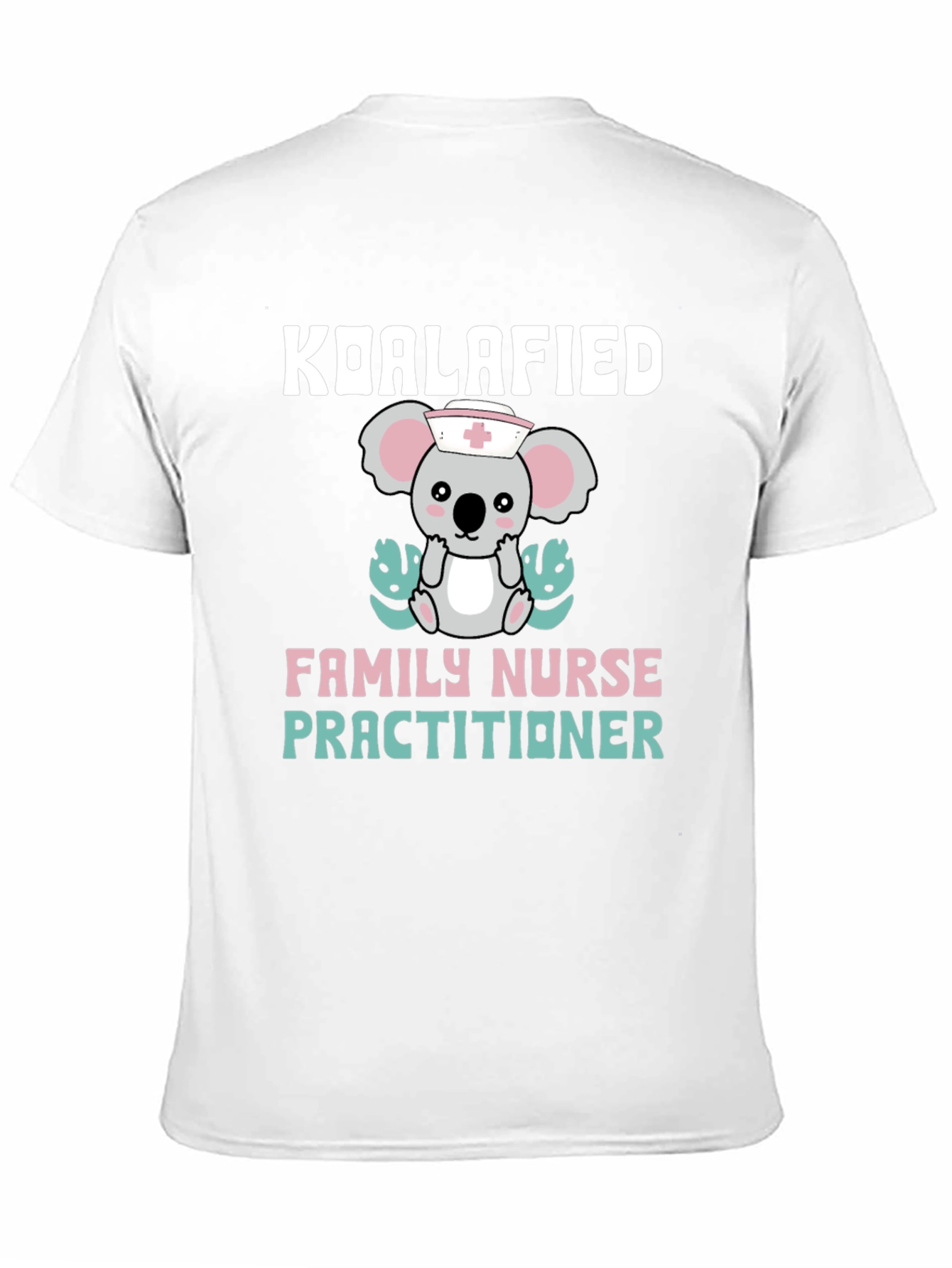 Koalafied Nurse Practitioner T-Shirt