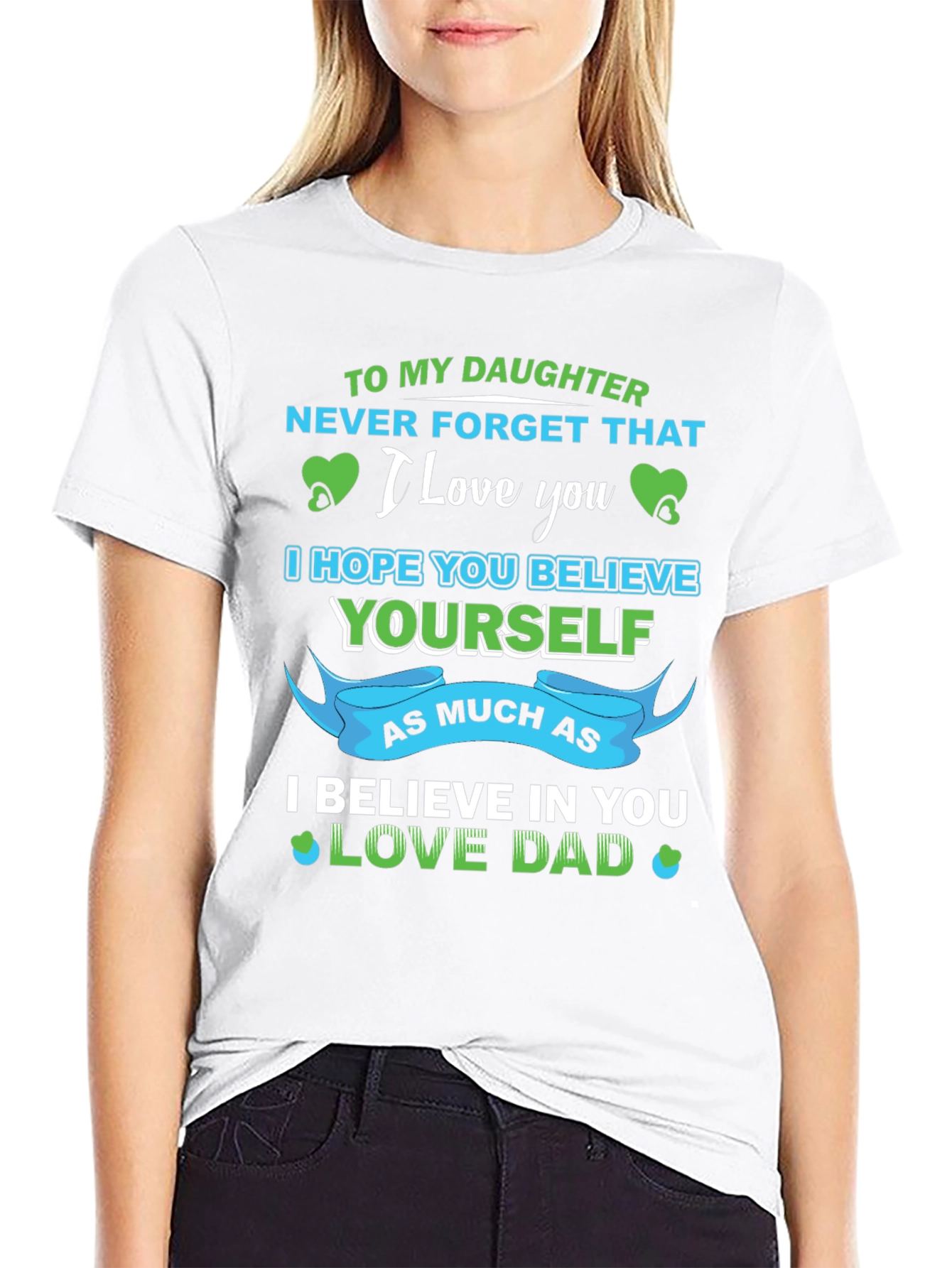 To My Daughter Love Dad Graphic T-Shirt