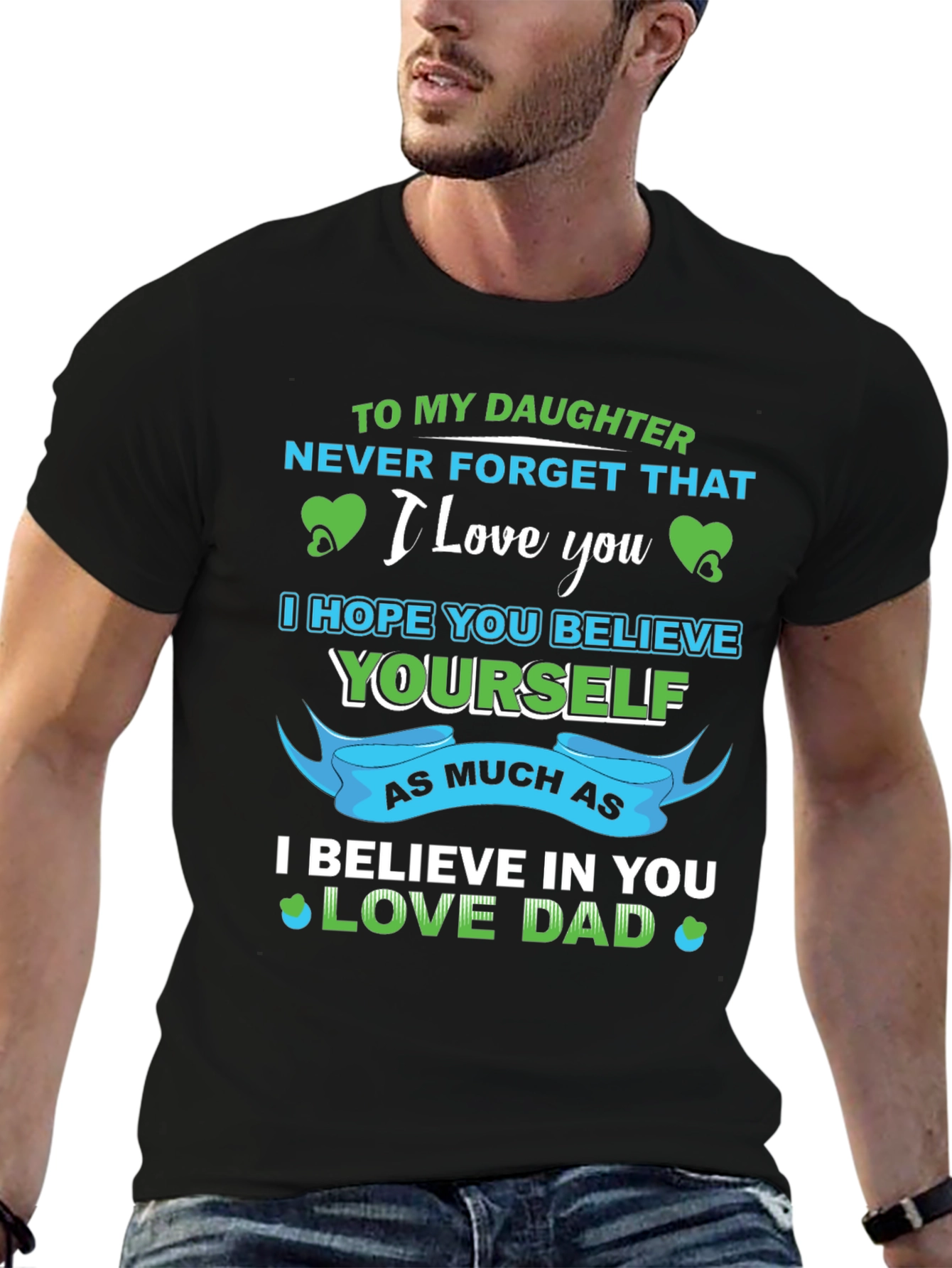 To My Daughter Love Dad Graphic T-Shirt