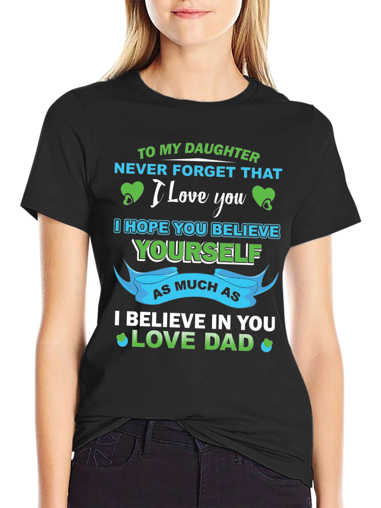 To My Daughter Love Dad Graphic T-Shirt