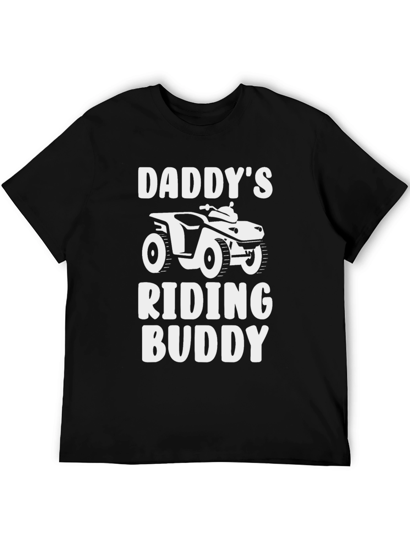 Daddys Riding Buddy ATV T-Shirt