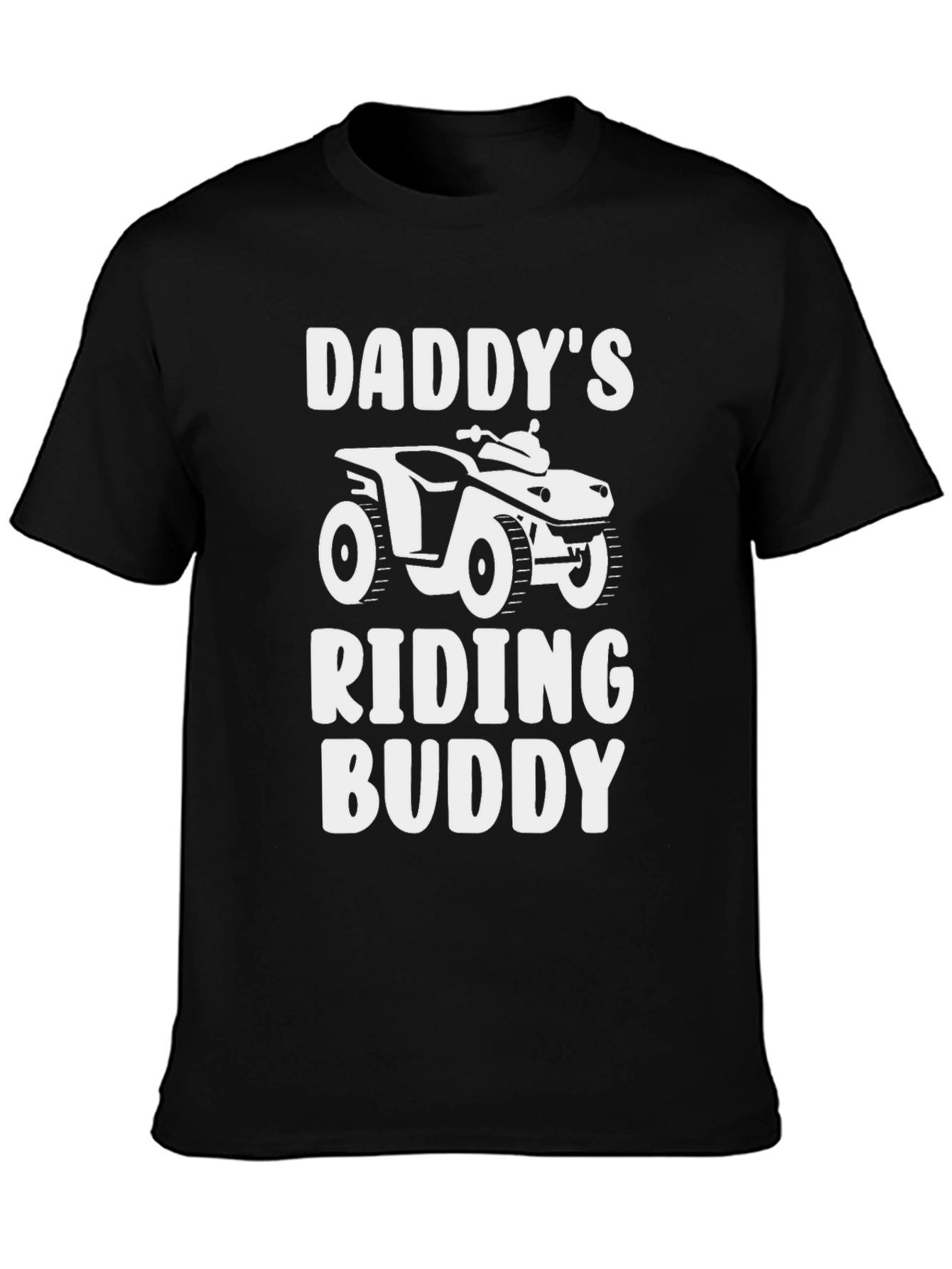Daddys Riding Buddy ATV T-Shirt